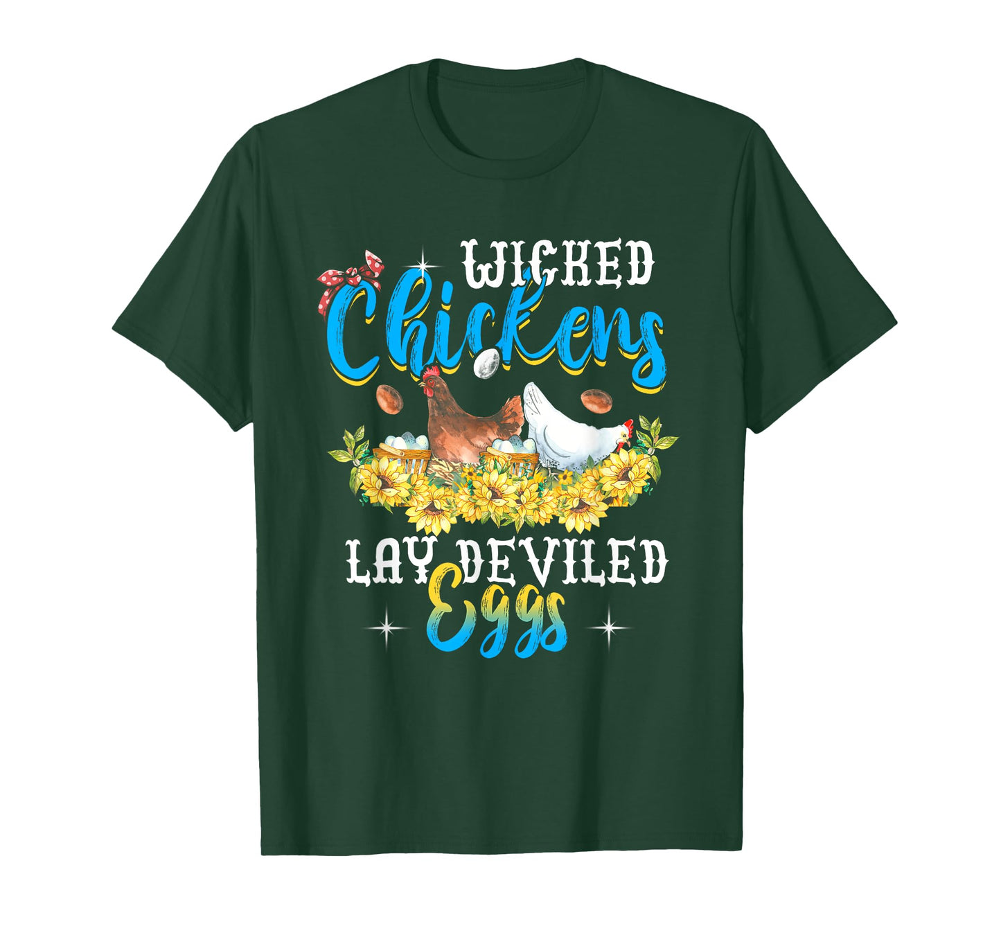 Wicked Chickens Lay Deviled Eggs Funny Chicken Lovers T-Shirt