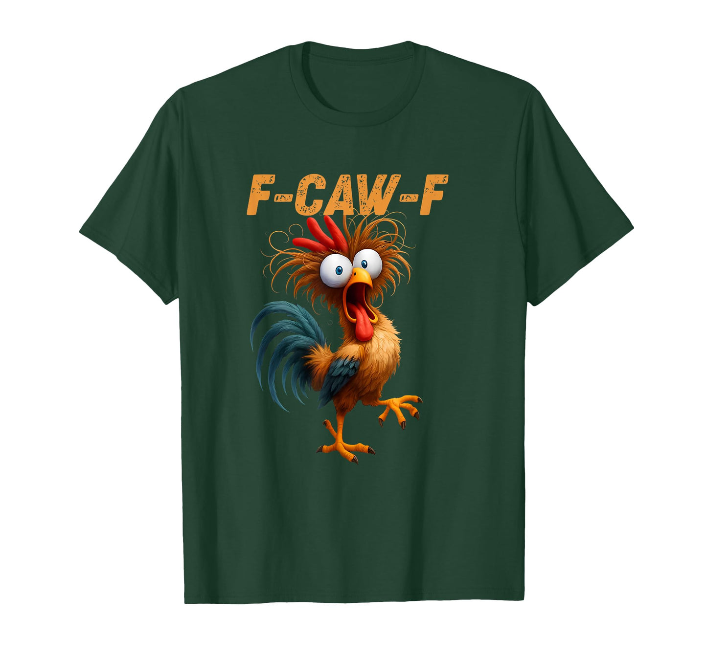 Funny F-Caw-F Chicken FCAWF Chicken T-Shirt