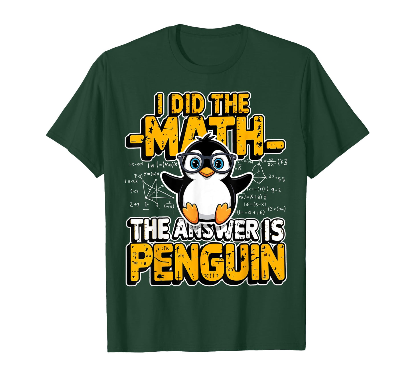 Funny Penguin Lover I Did The Math The Answer is Penguin T-Shirt