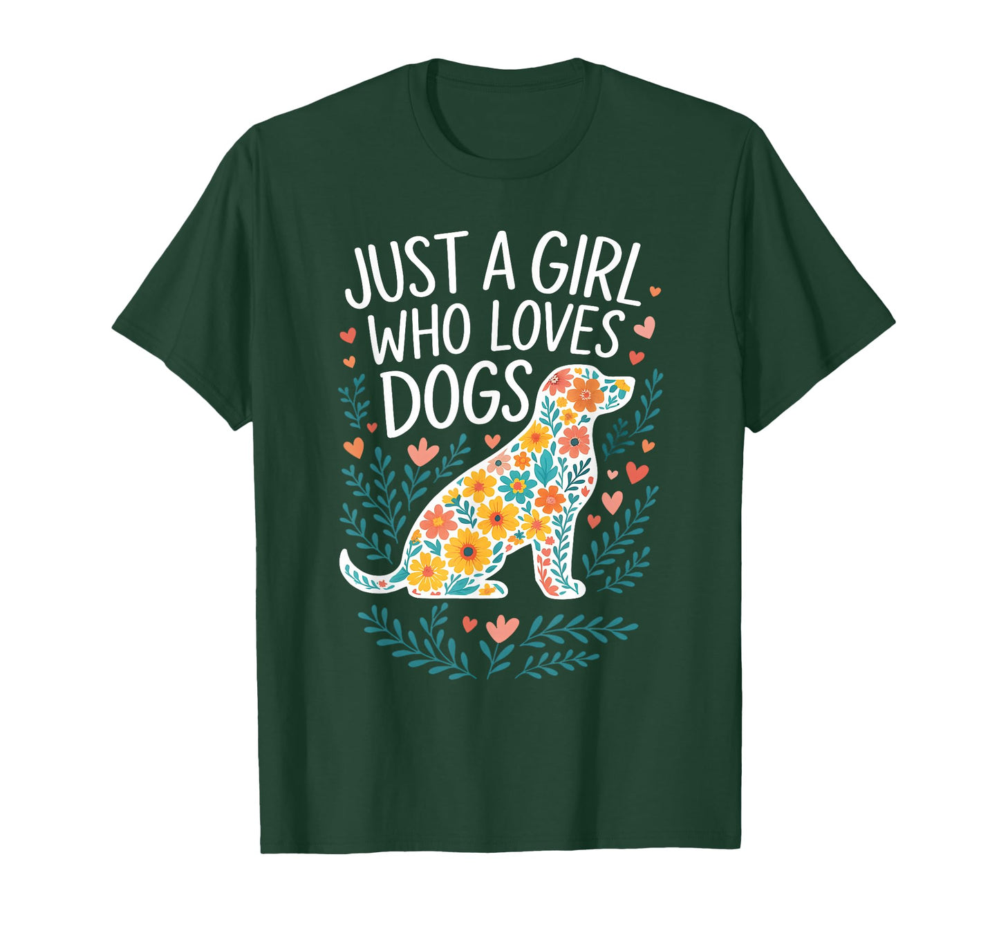 Just a girl who loves Dogs Funny Cute Puppy Dog Flower Lover T-Shirt