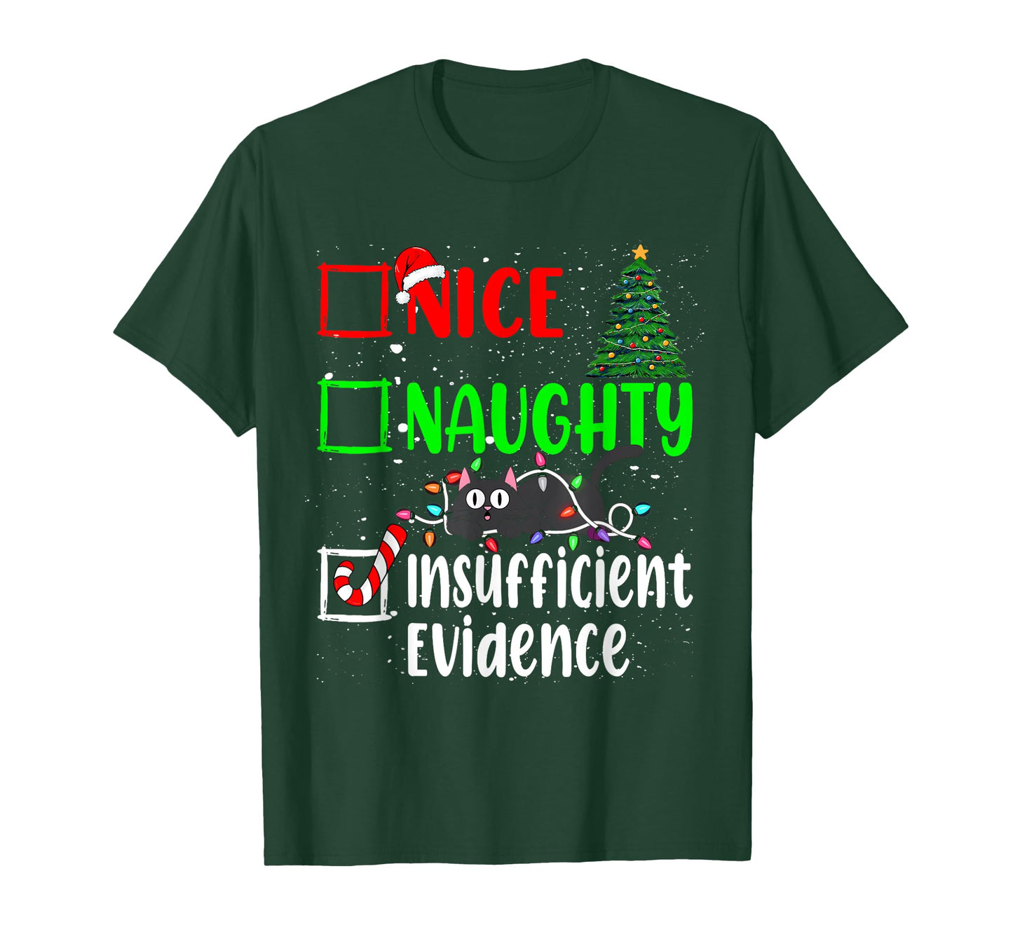 Nice Naughty Insufficient Evidence Black Cat Christmas List T-Shirt