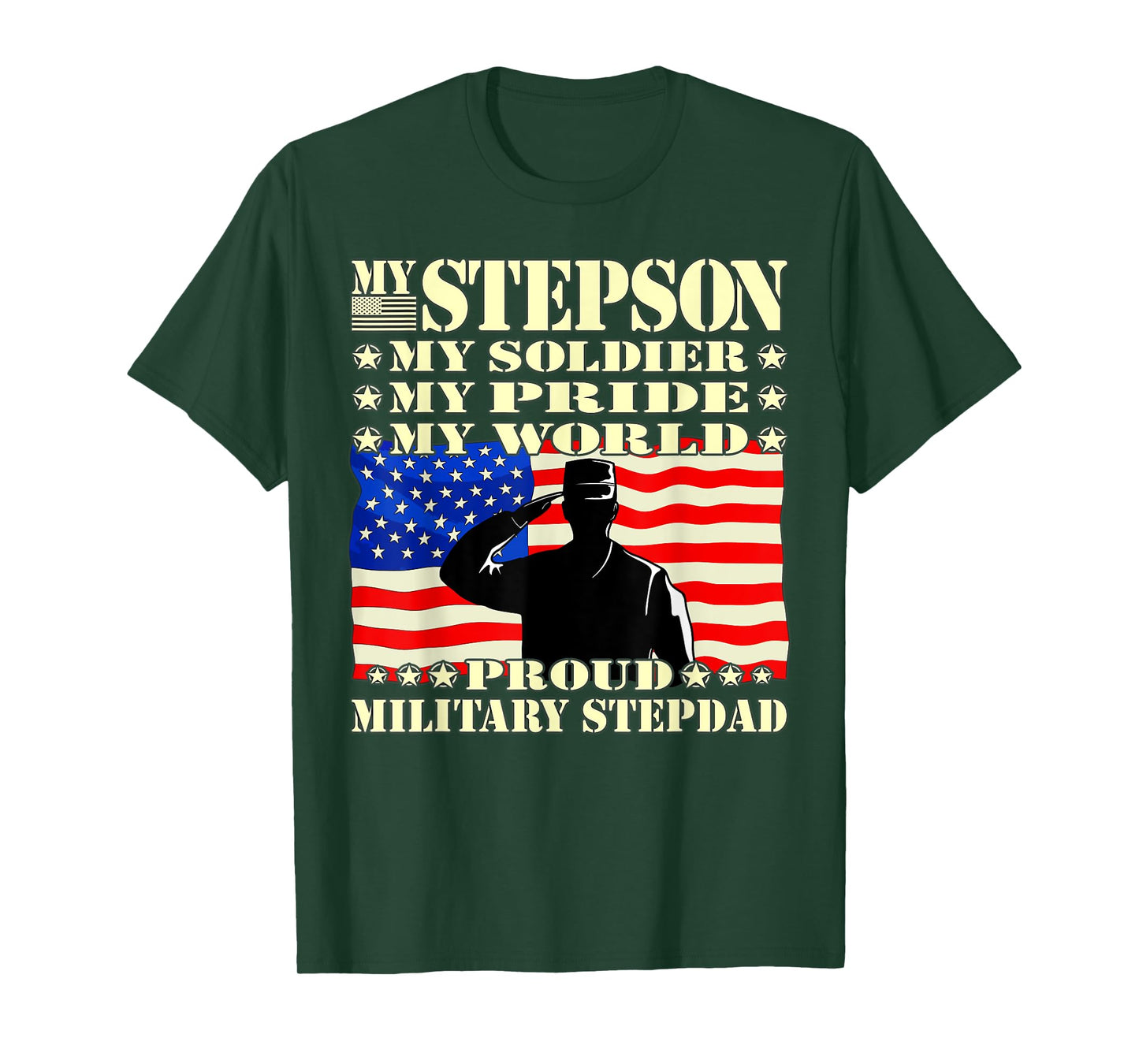 Mens My Stepson My Soldier Hero Proud Military Stepdad Dad Gifts T-Shirt