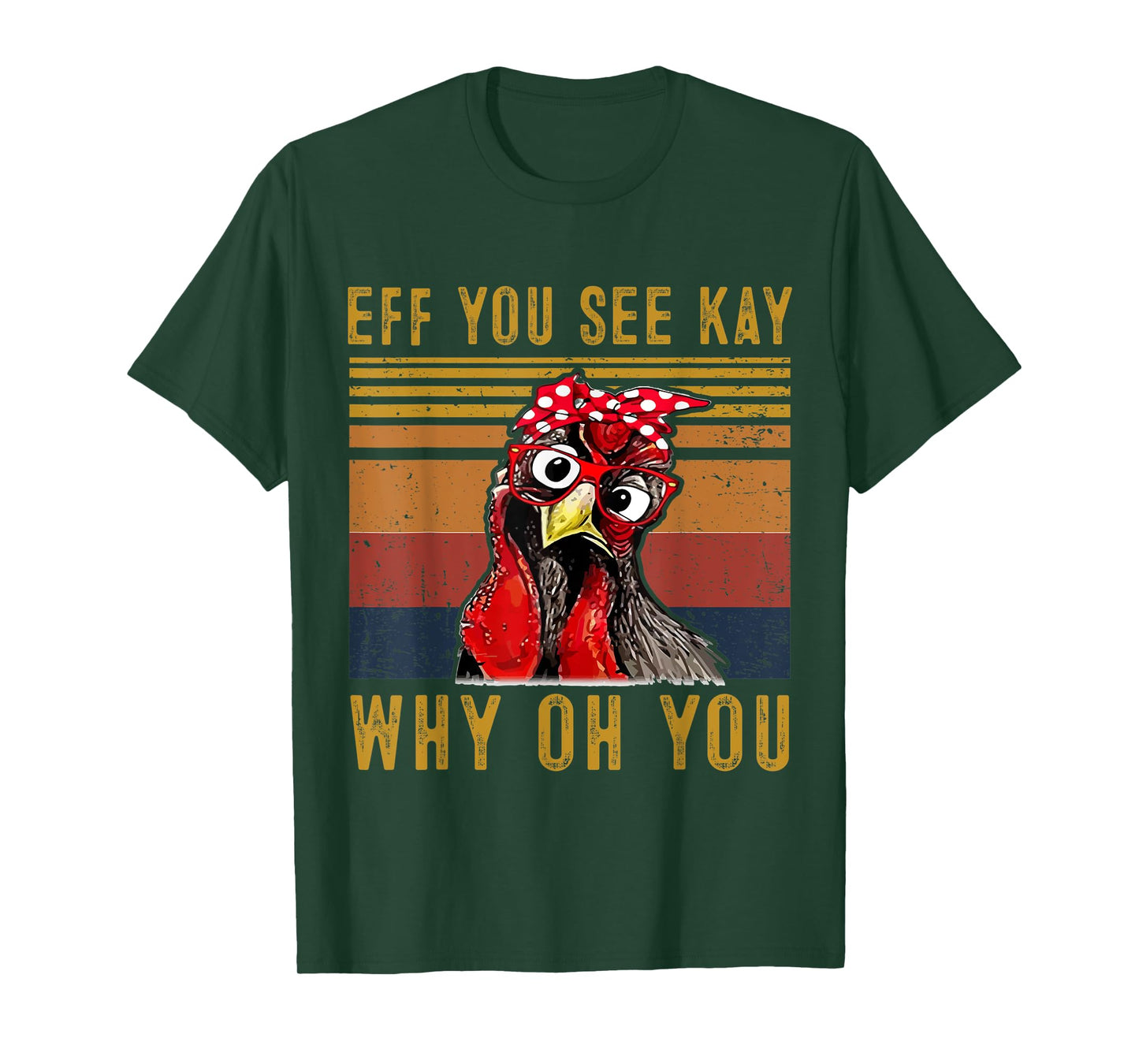 Eff You See Kay Why Oh Y.o.u Chicken Retro Vintage T-Shirt