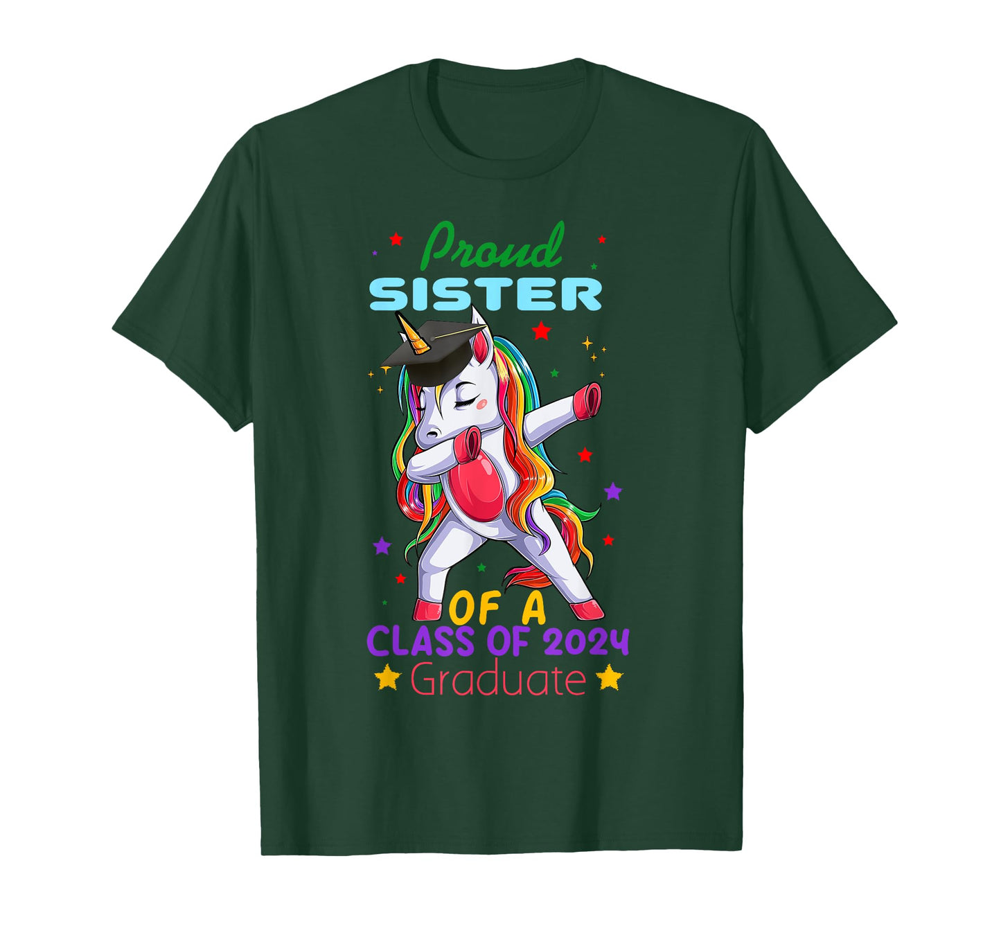 Proud Sister Of A Class Of 2024 Graduate Senior Unicorn Cool T-Shirt