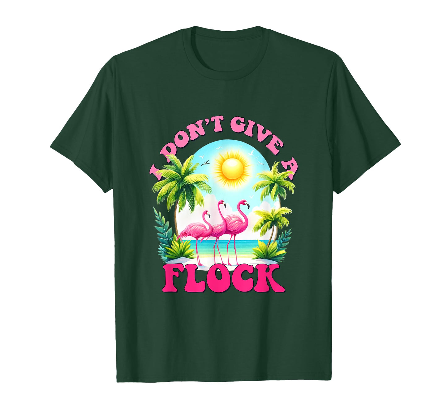 I dont give a flock retro summer vibes funny flamingo beach Men Women T-Shirt