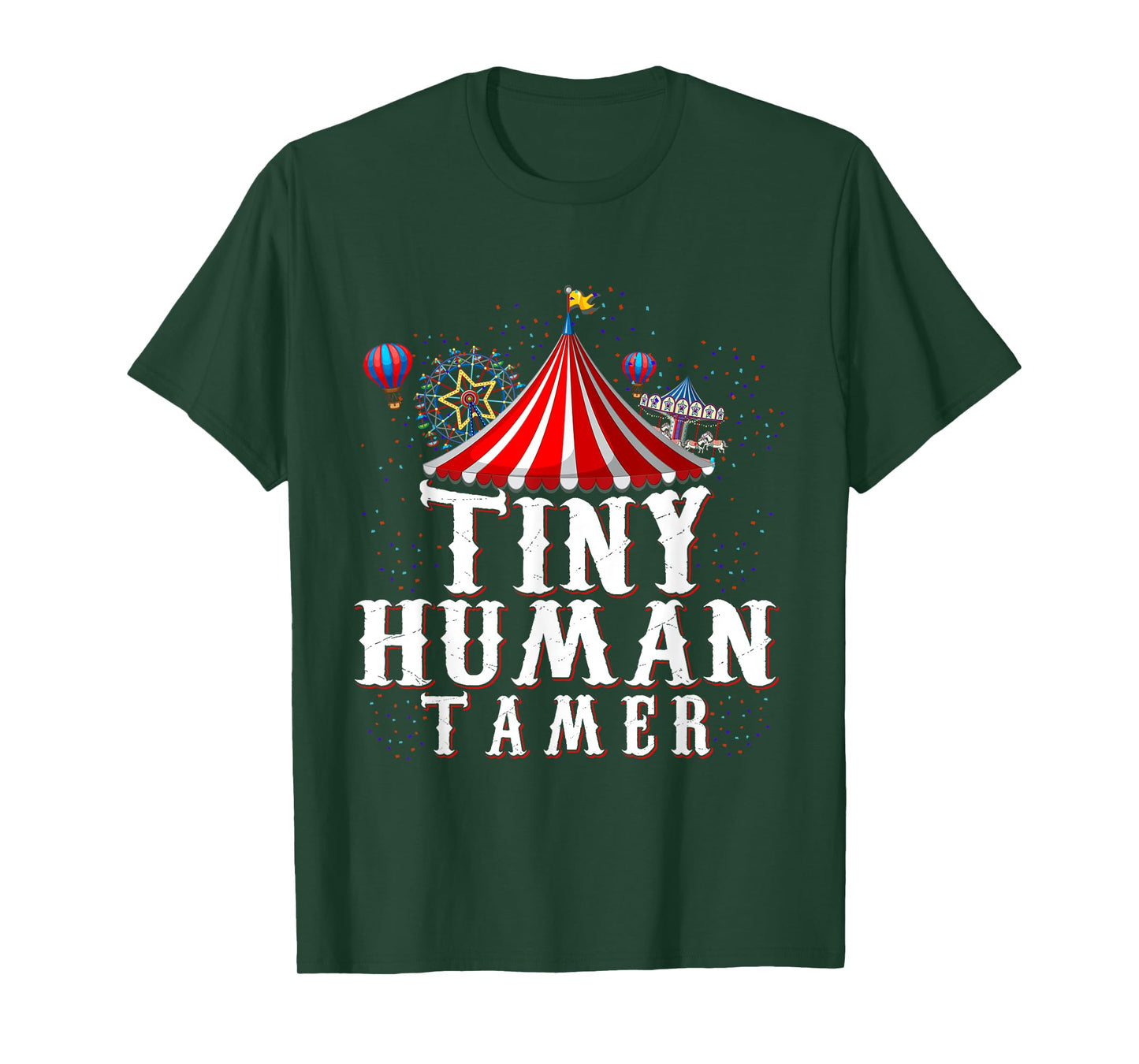 Tiny Human Tamer Circus T-Shirt