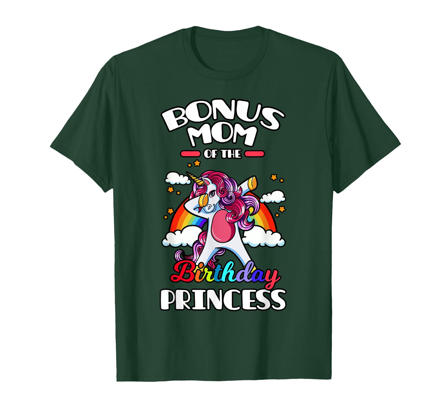 Bonus Mom Of The Birthday Princess Unicorn Rainbow Bday T-Shirt