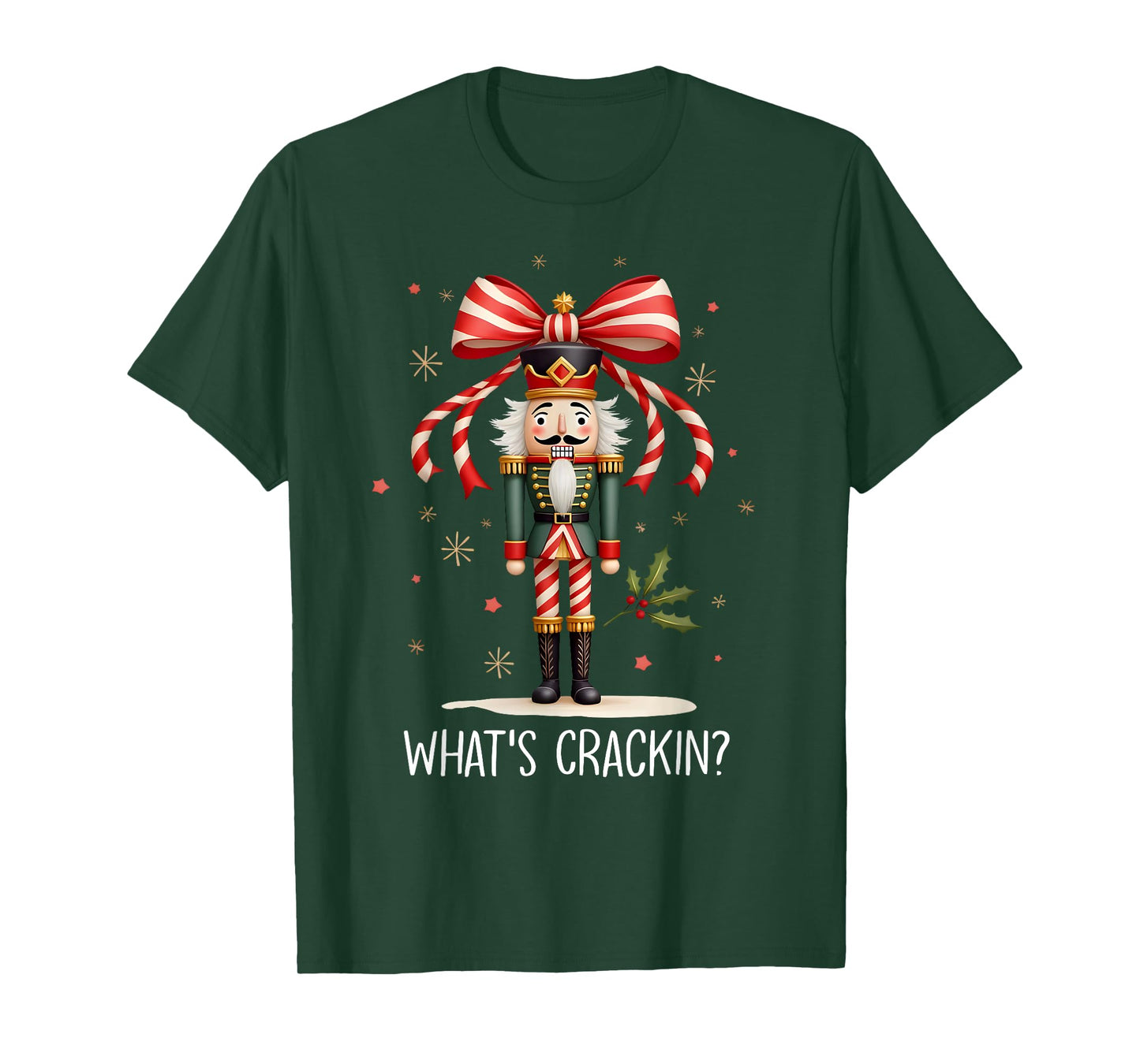 Christmas Nutcracker Whats Crackin Funny Xmas Men Women Kids T-Shirt