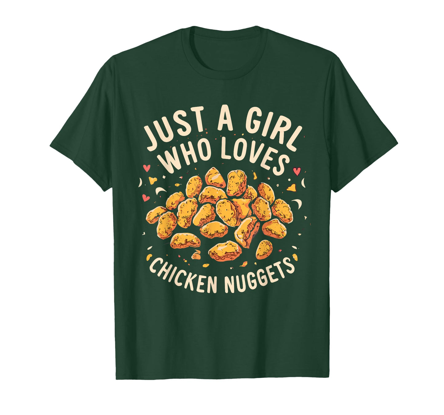 Just A Girl Who Loves Chicken Nuggets Funny Fast Food Lover T-Shirt