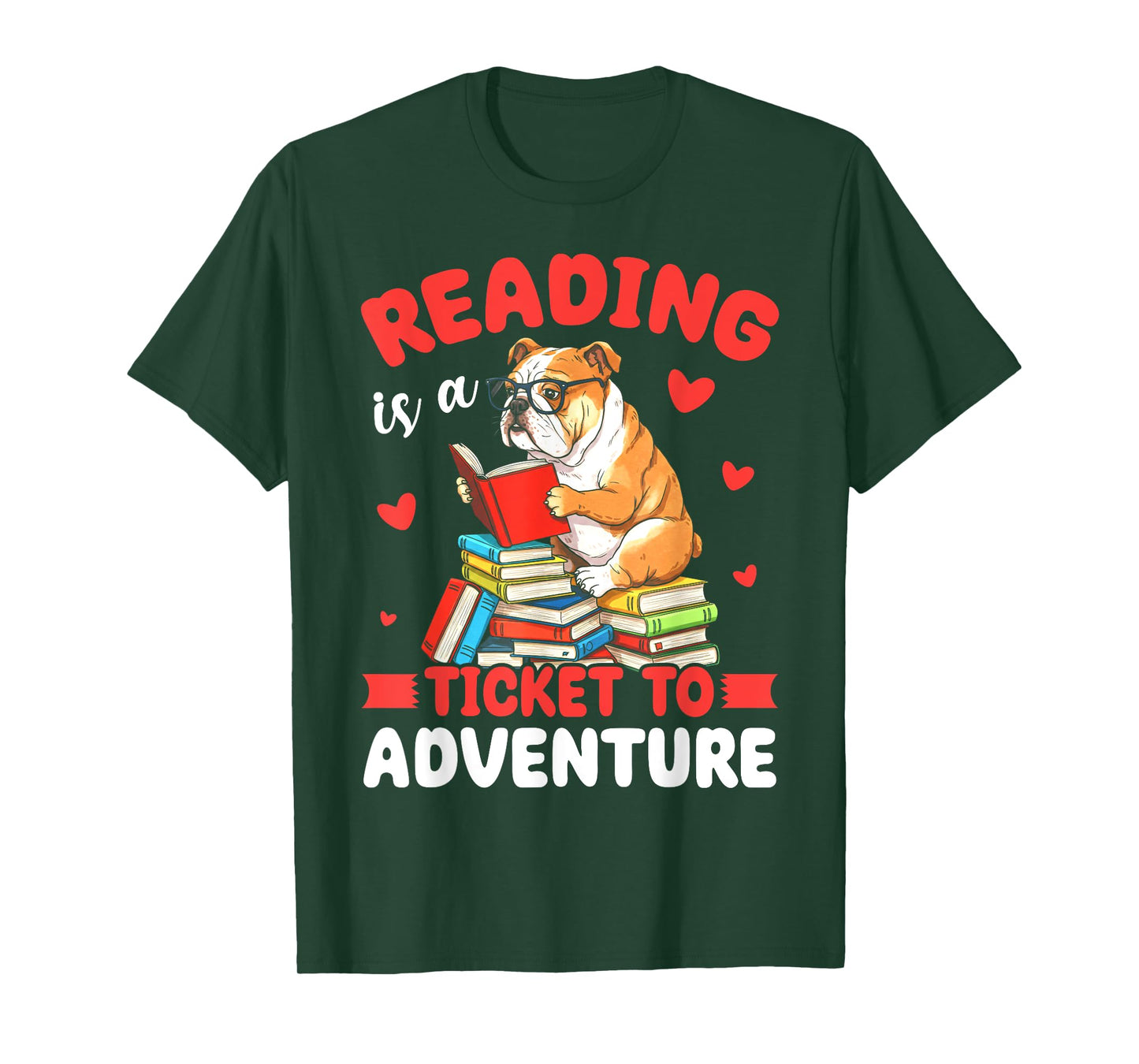 Reading is a ticket to adventure bulldog reading books gifts T-Shirt