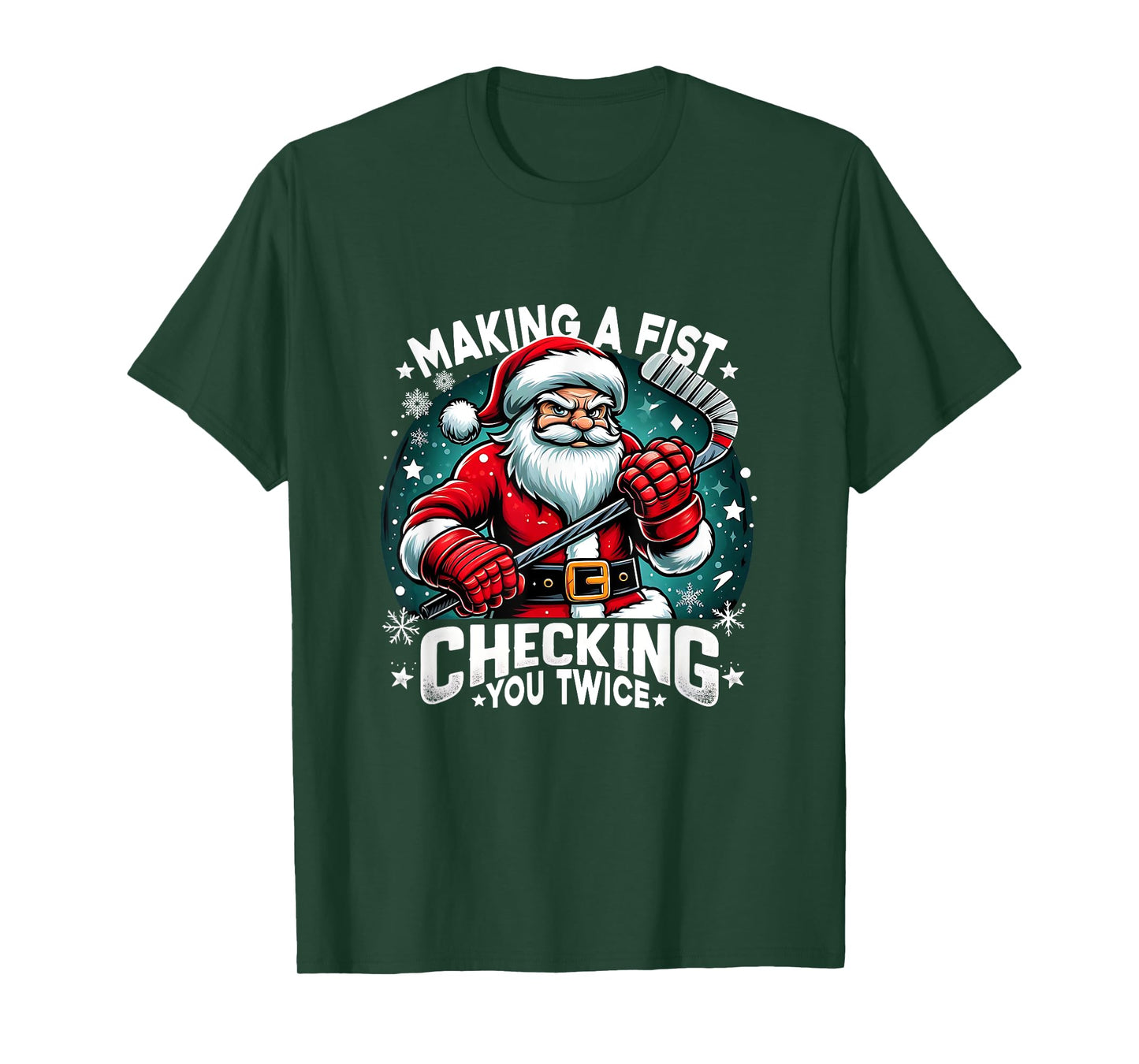 Making A Fist Checking Your Twice Santa Xmas Hockey Players T-Shirt