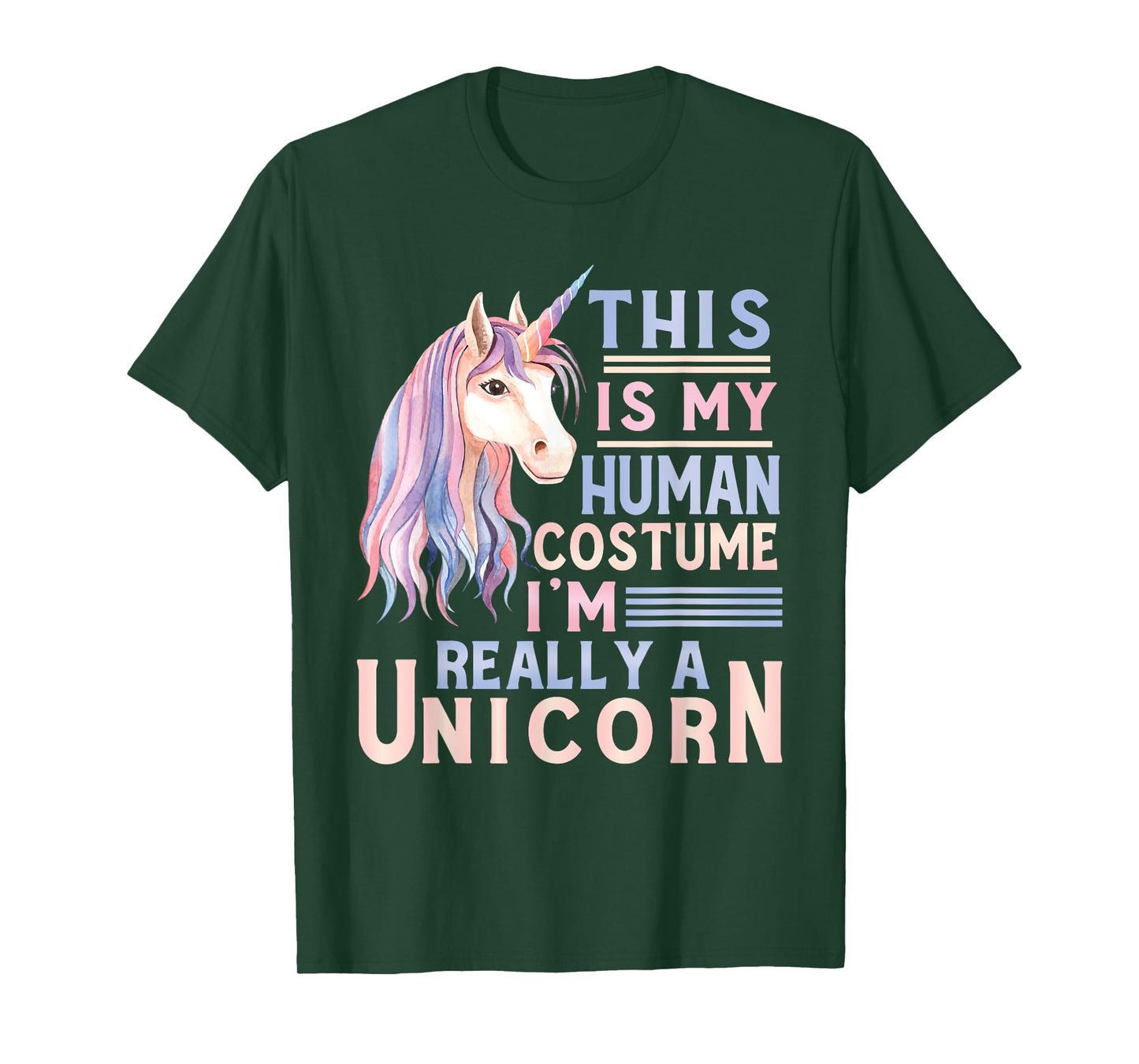 This Is My Human Costume I'm Really A Unicorn Lover T-Shirt