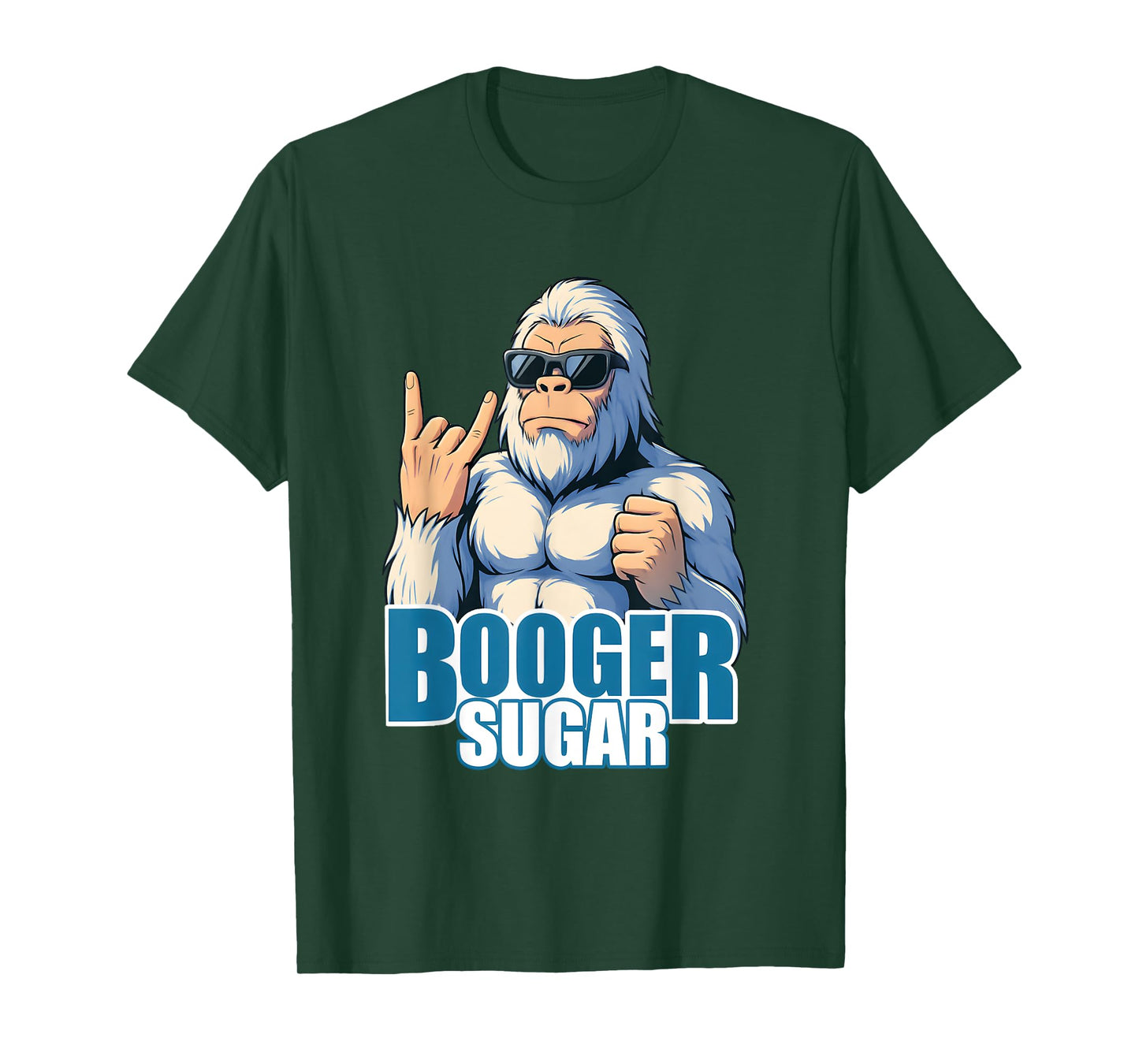 Booger Sugar Sasquatch Funny Gorilla Bigfoot White T-Shirt