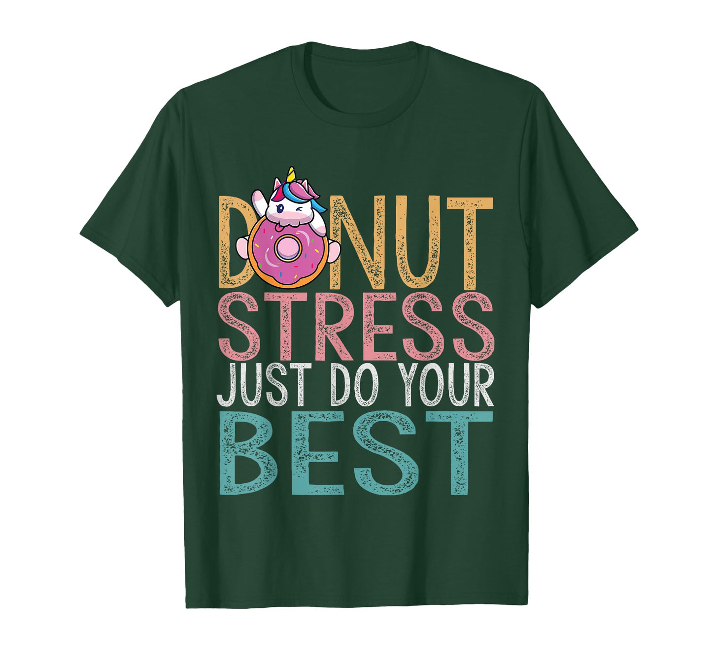 Donut Stress Just Do Your Best Testing Day Teacher Unicorn Men Women Girls Kids T-Shirt