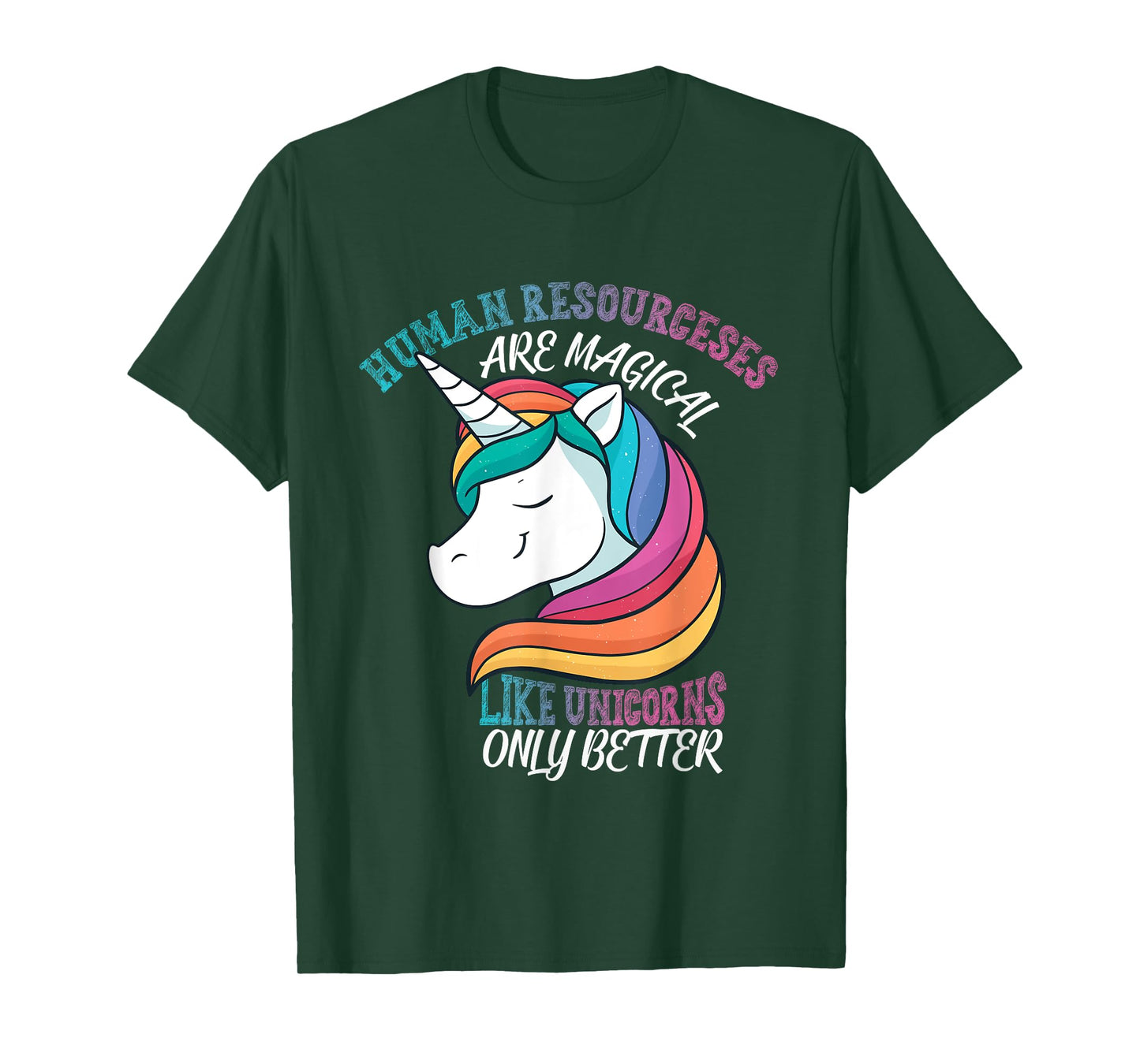 Human Resources like Unicorns HR T-Shirt