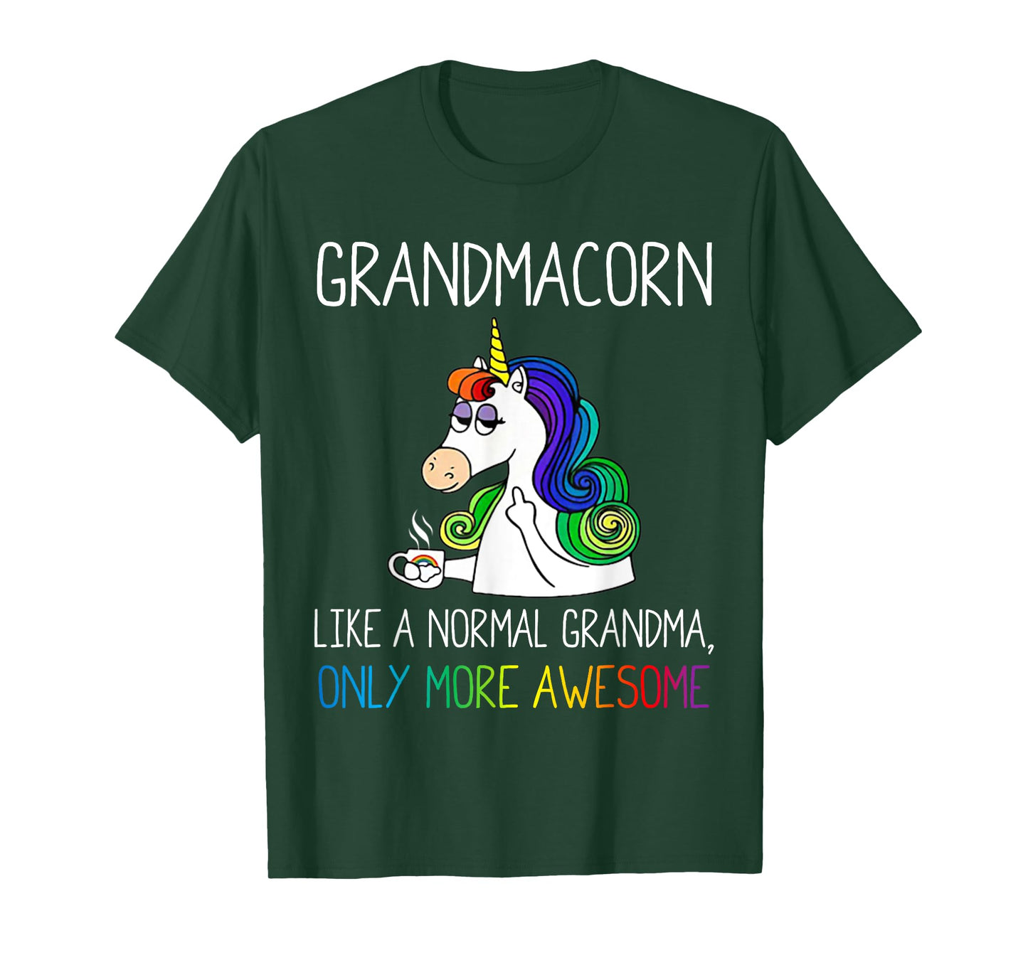 Funny Grandmacorn Like A Normal Grandma But More Awesome T-Shirt