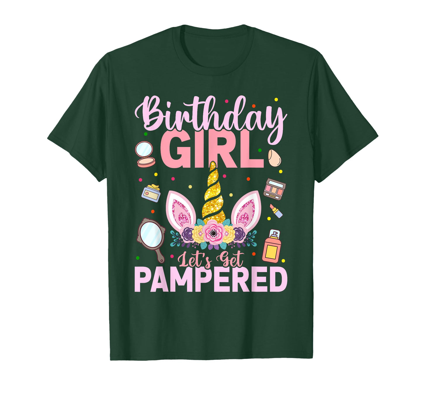 Birthday Girls Let's Get Pampered Spa Party BD Unicorn Girls T-Shirt