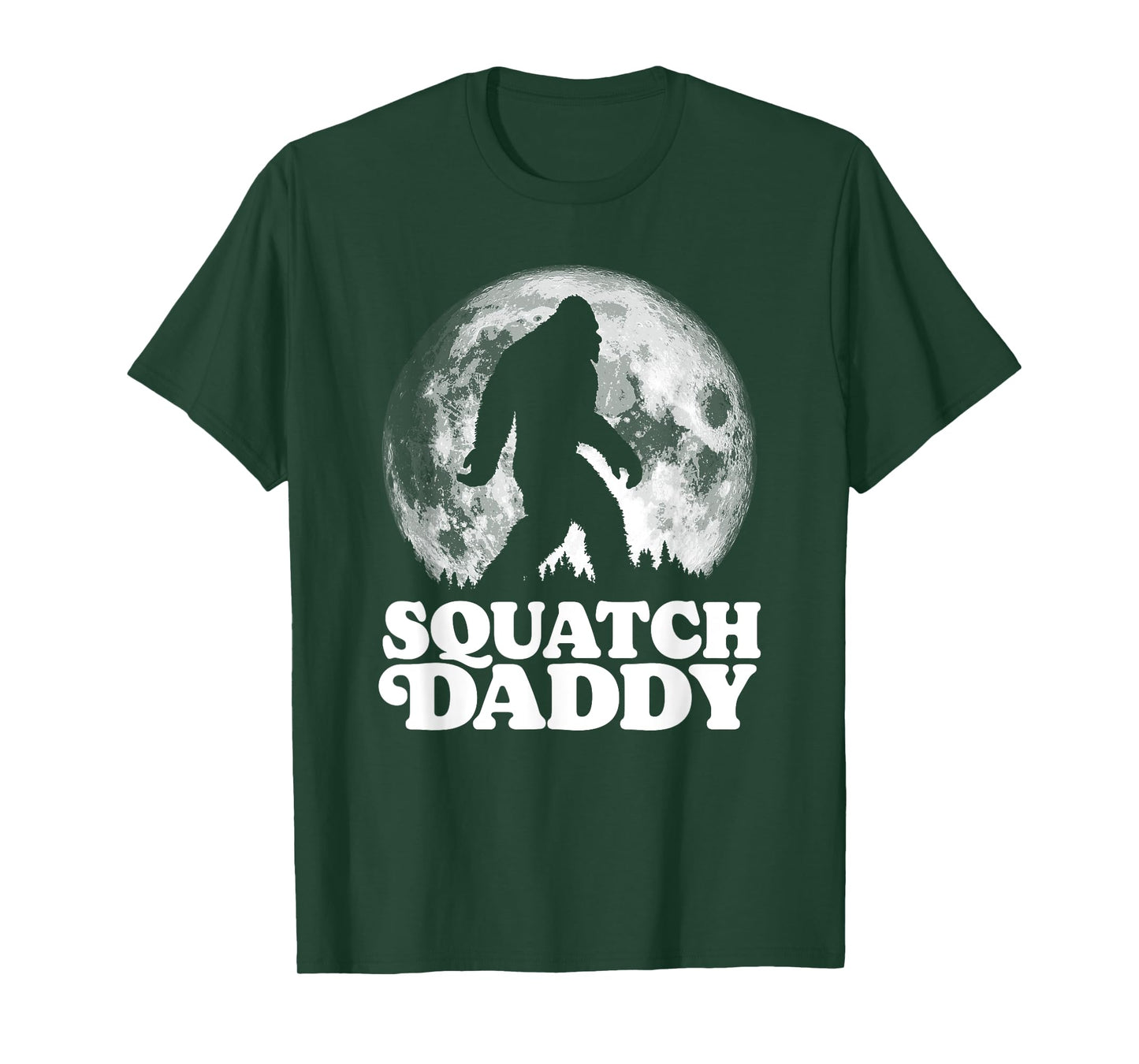 Squatch Daddy! Funny Bigfoot at Night Moon Graphic T-Shirt