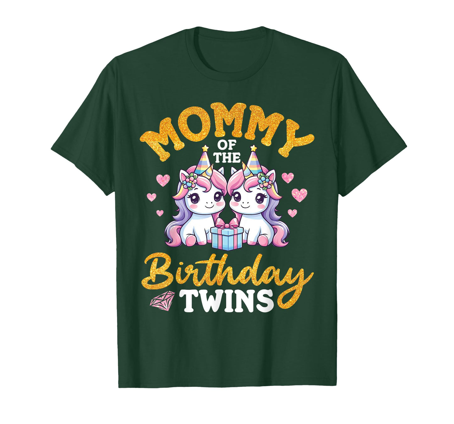 Happy Mommy Of The Birthday Twins Unicorns Two Daughters Mom T-Shirt