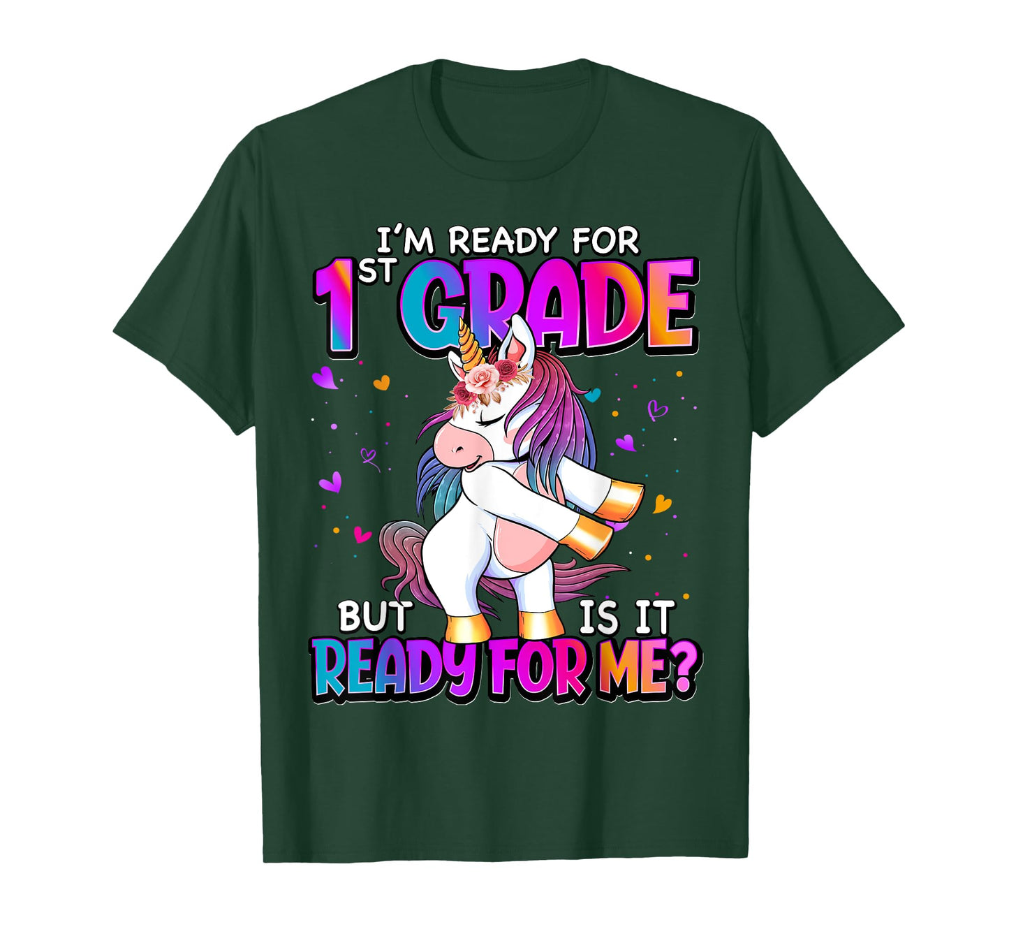 I'm Ready For 1st Grade Shirt Back To School 1st Grade Girls T-Shirt