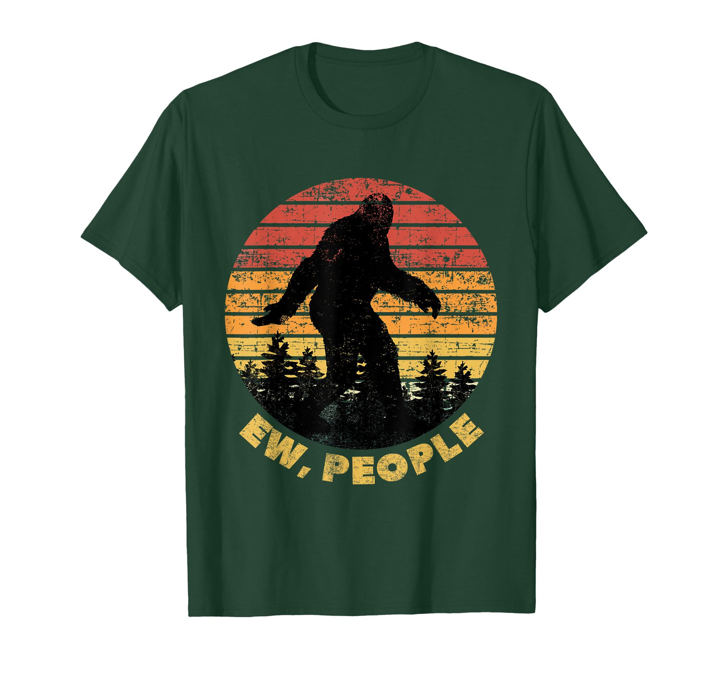Ew People Bigfoot Funny Sasquatch Yeti Saying Retro T-Shirt