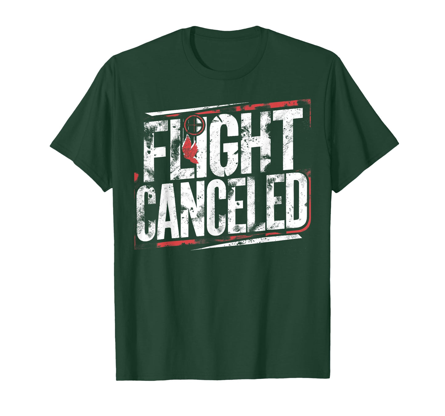Dove Hunting I Shoot Doves I Flight Canceled I Dove Hunter T-Shirt