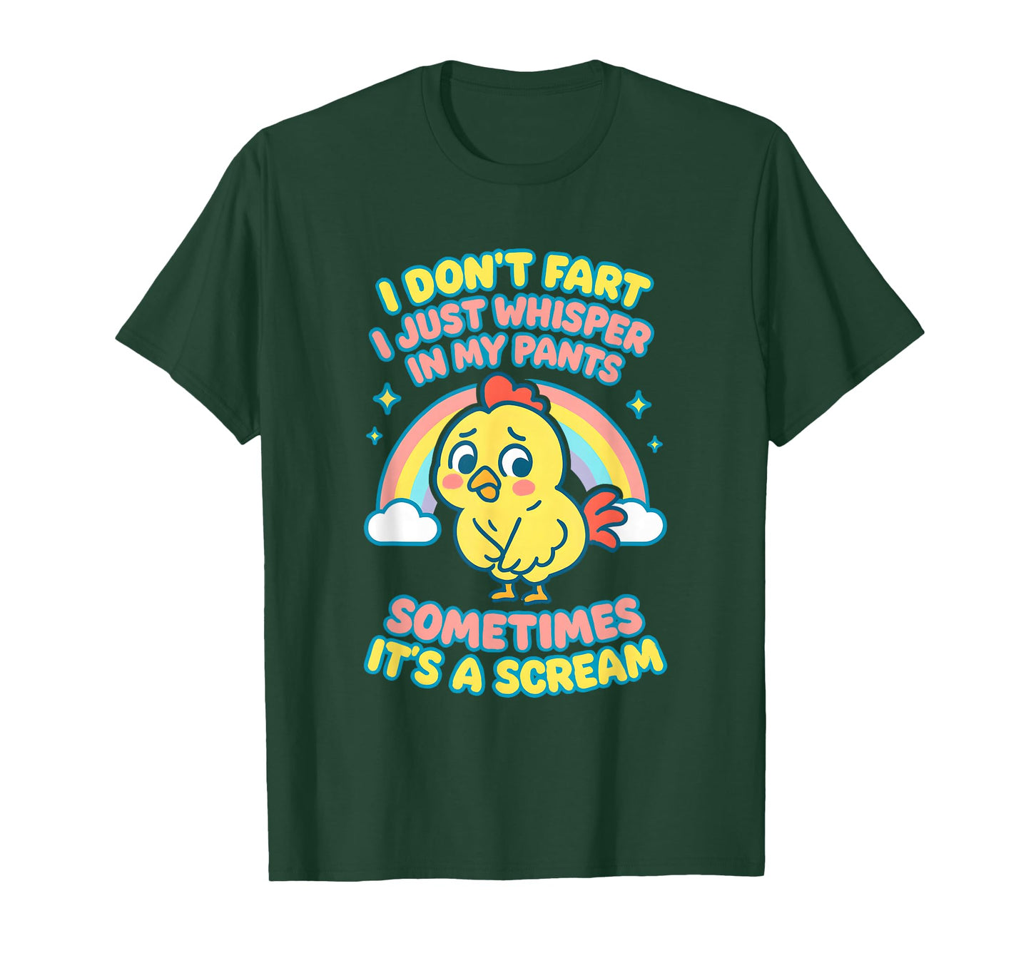 I Don't Fart I Just Whisper in My Pants Obscene Hilarious T-Shirt