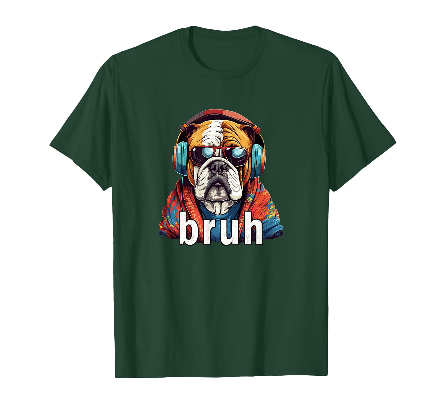 Funny Meme Saying Bruh Bulldog Greetings Girls Teen Boys Men T-Shirt
