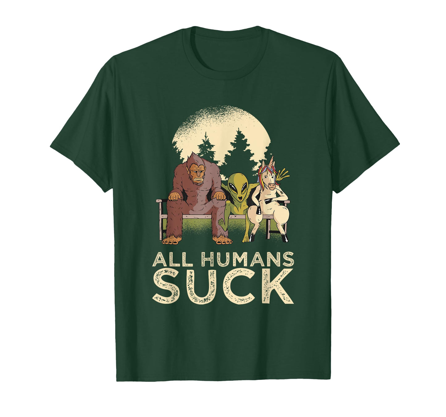 Bigfoot Alien Unicorn All Humans Suck Cryptid Pun Antisocial T-Shirt