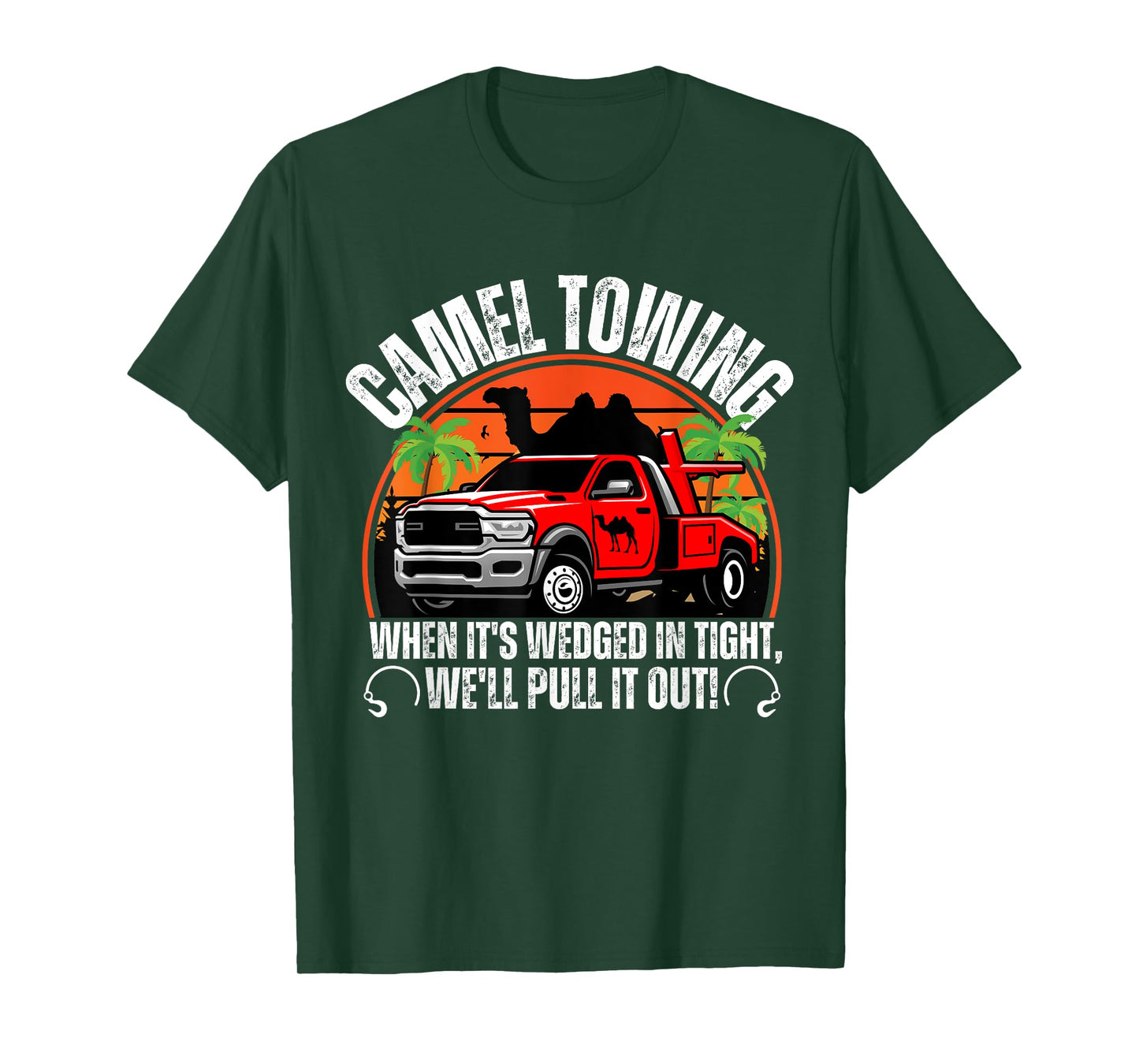 Camel Towing Retro Adult Humor Saying Funny For Men adults T-Shirt