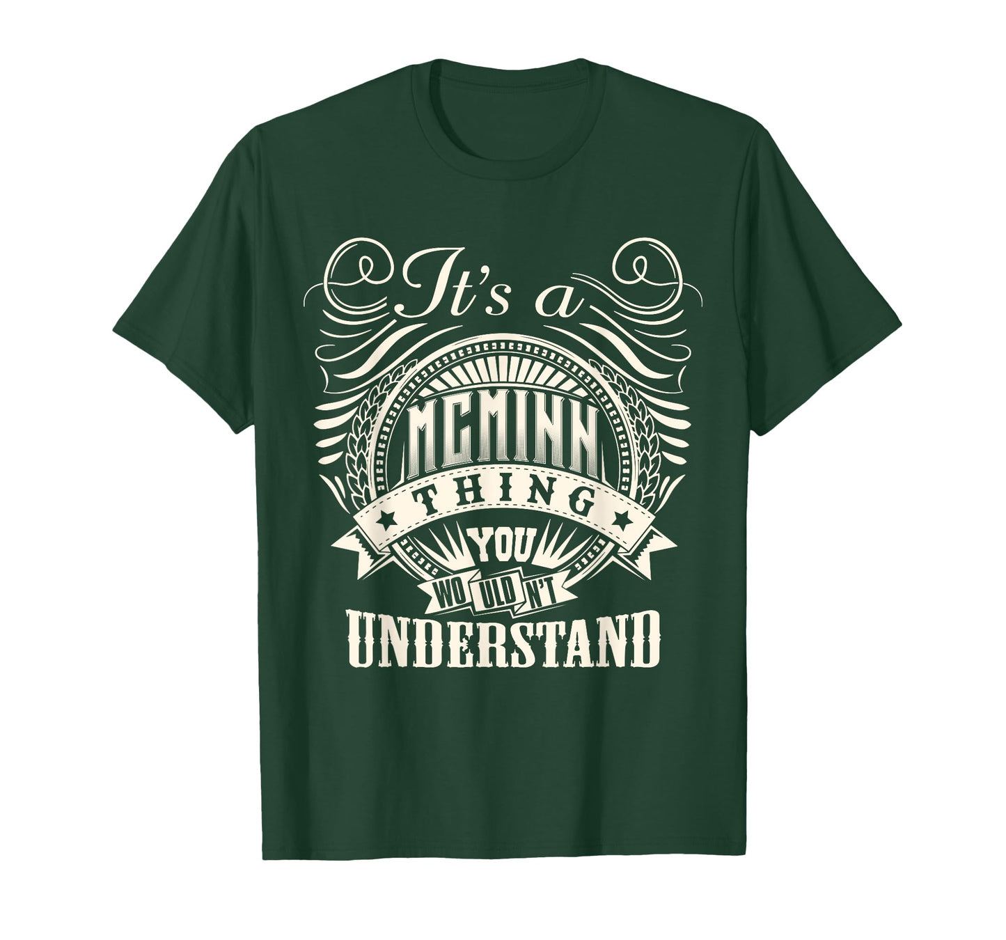 It's A MCMINN Thing You Wouldn't Understand MCMINN Family T-Shirt