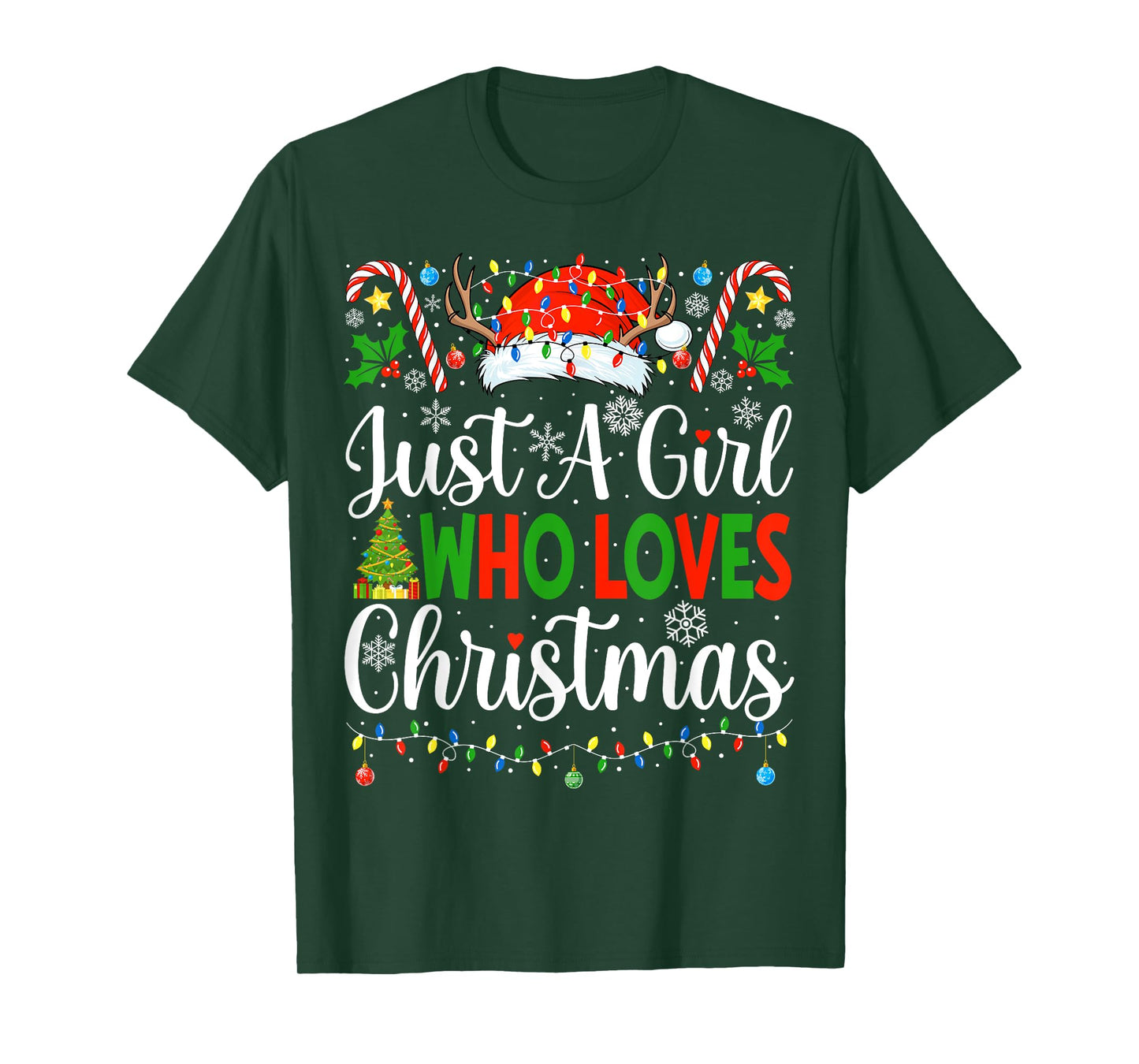 Just A Girl Who Loves Christmas Women Xmas Tree Girls Santa T-Shirt