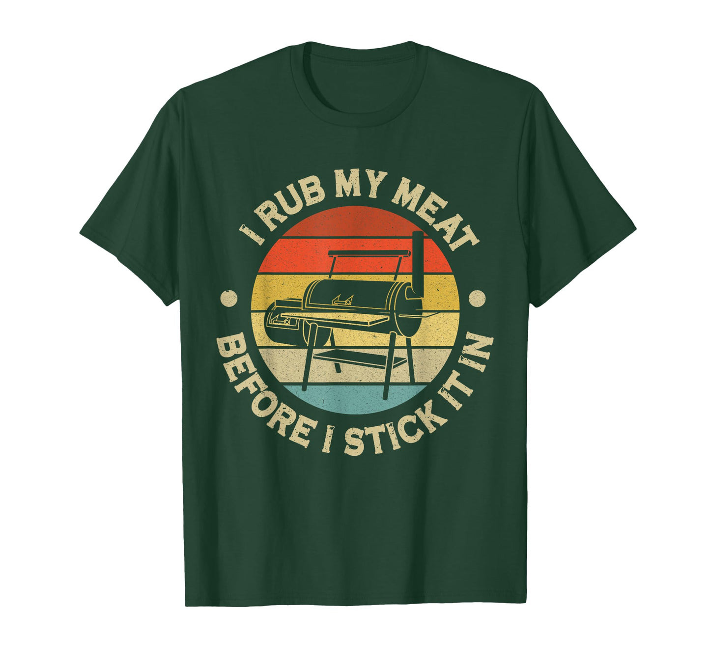 I Rub My Meat Before I Stick It In BBQ Chef Grilling T-Shirt