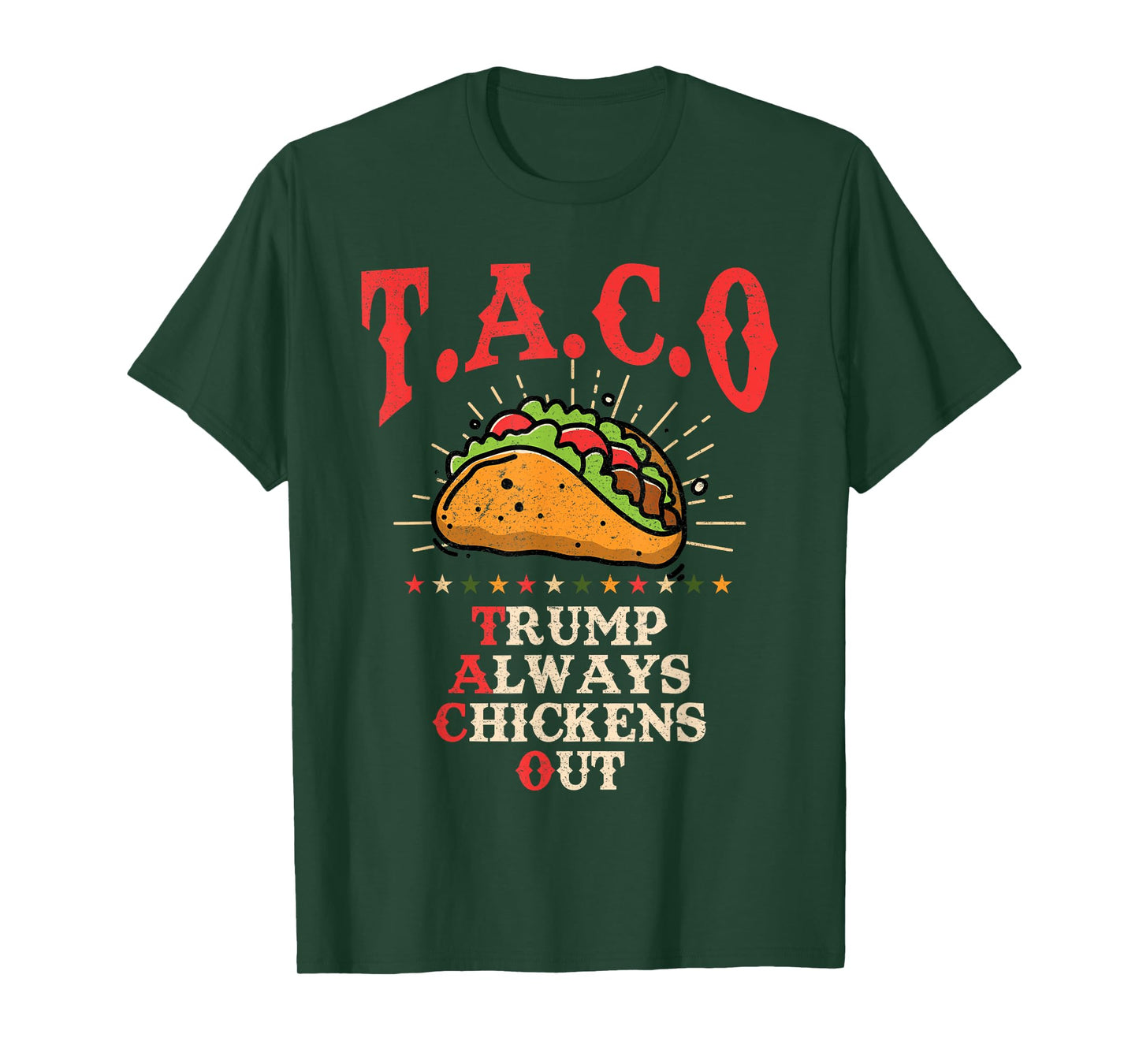 Fun Taco Theory Trumps Always Chicken Out Tacos T-Shirt