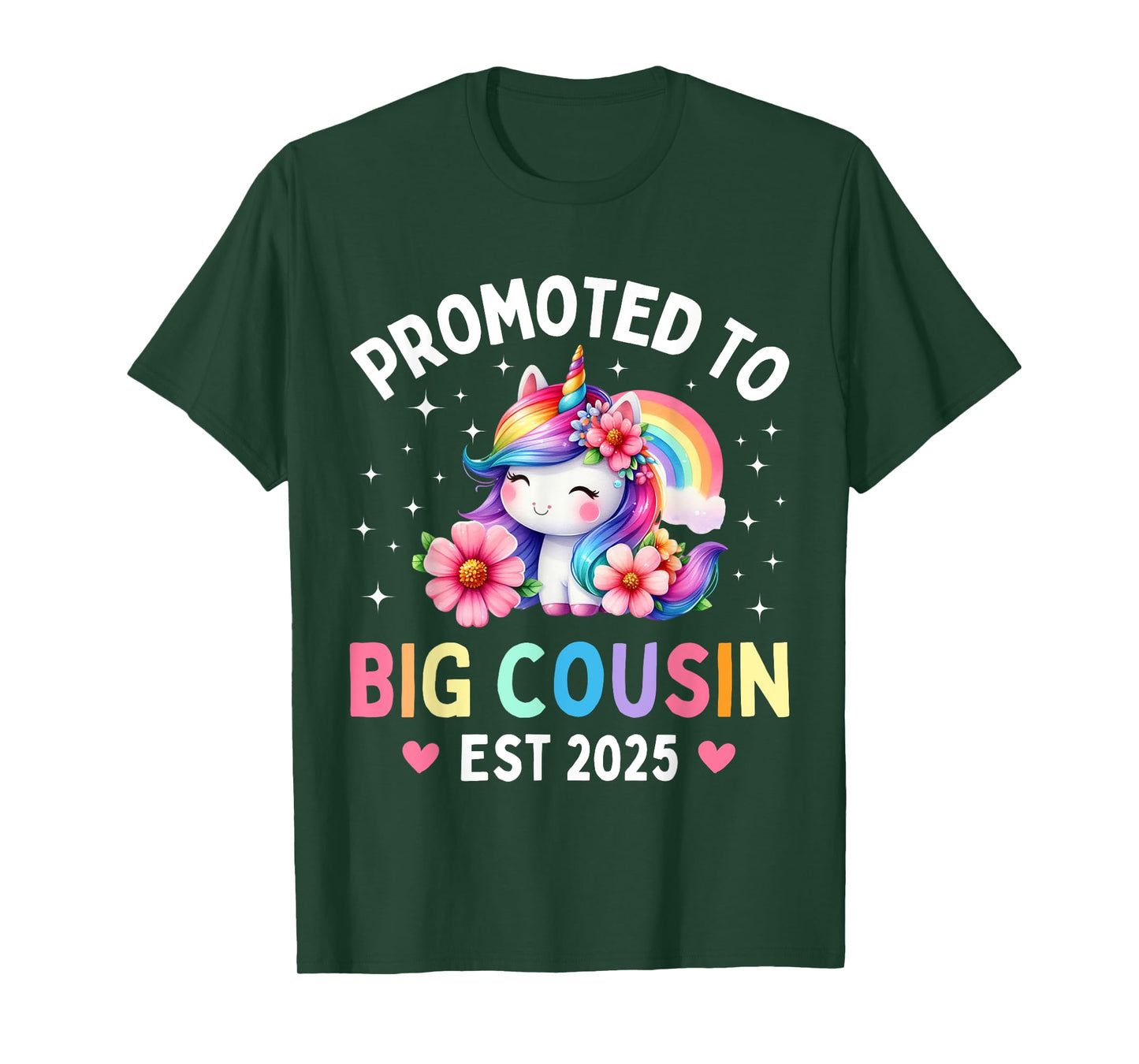 Promoted to Big Cousin 2025 Cute Unicorn Rainbow Big Cousin T-Shirt
