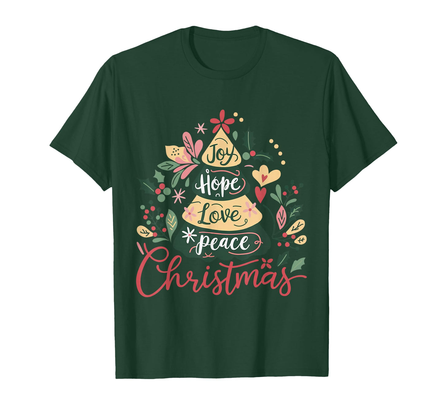 Joy Hope Love Peace Xmas Christmas T-Shirt