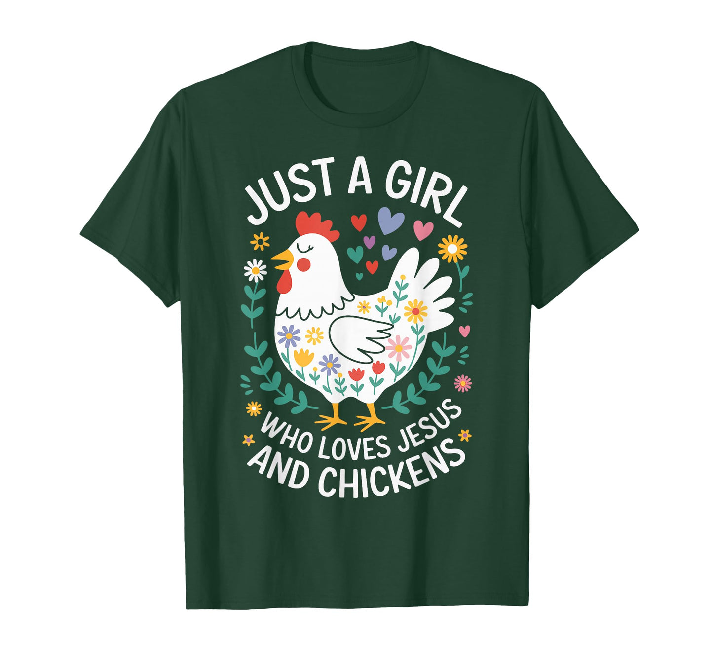 Just A Girl Who Loves Jesus And Chickens T-Shirt
