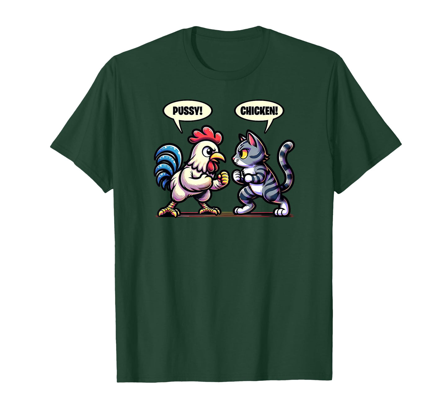 Pussy Chicken Cat and Chicken Smack Talk Funny T-Shirt