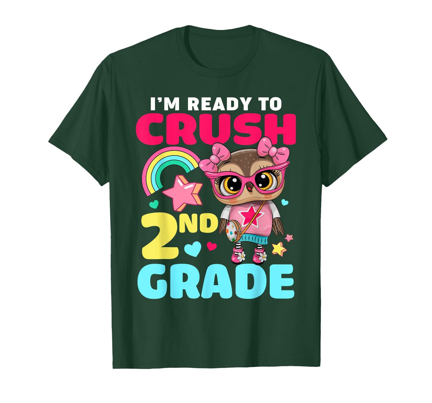 I'm Ready To Crush 2nd Grade Owl First Day Of School Girls T-Shirt