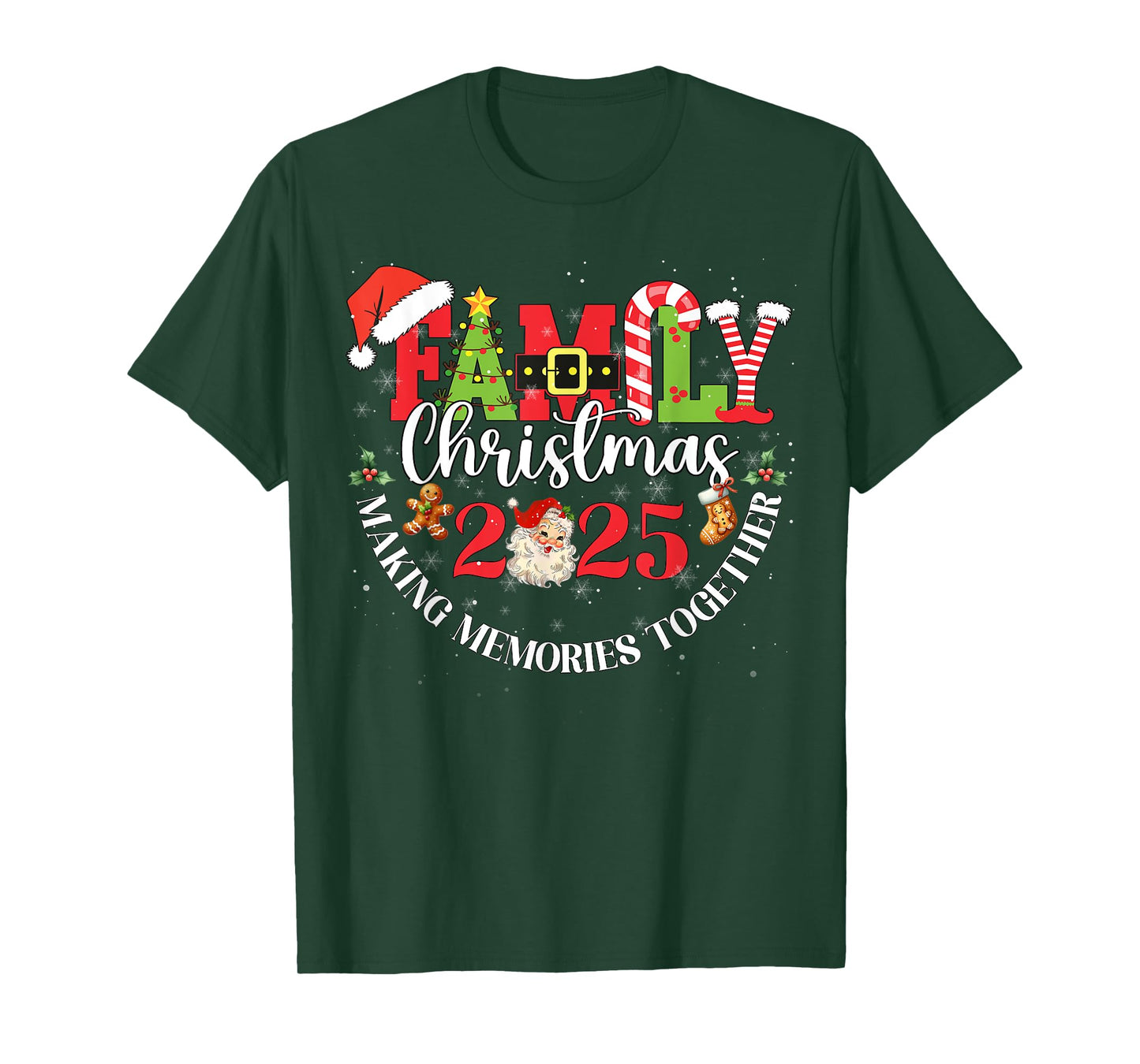 Family Christmas 2025 Making Memories Together Outfit Xmas T-Shirt
