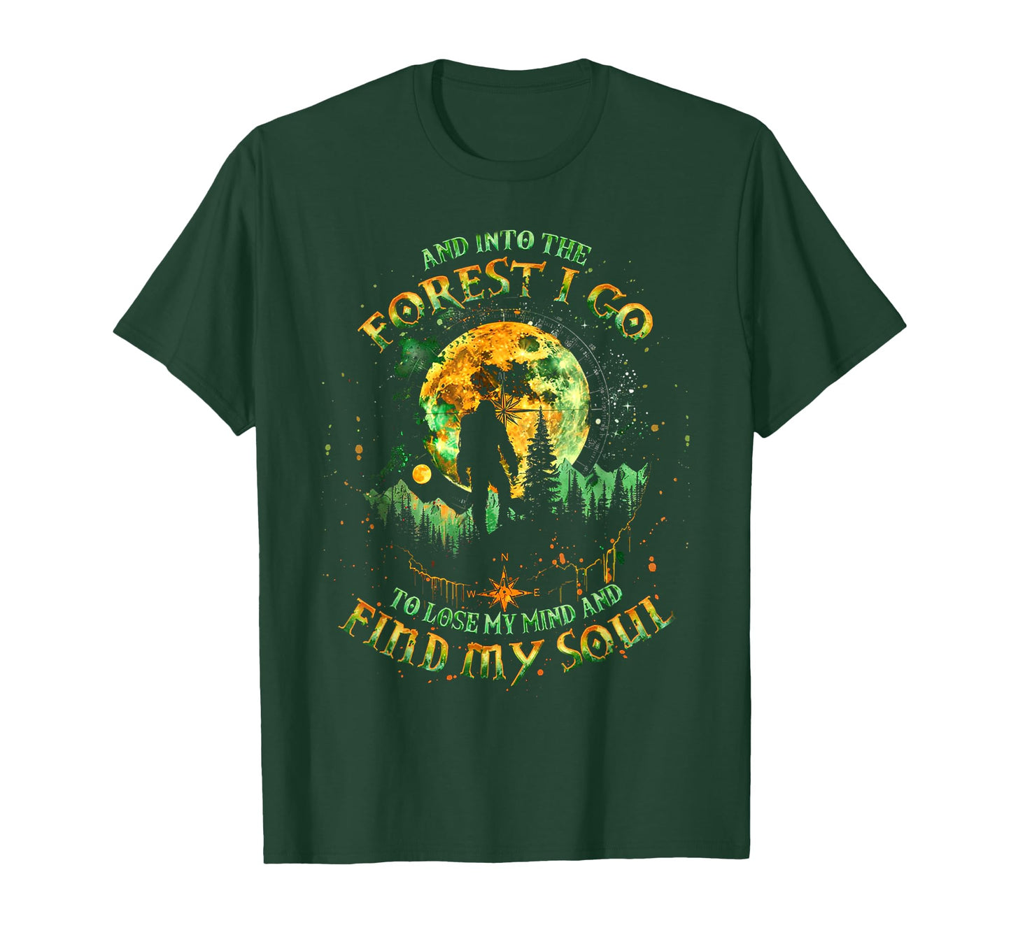 And Into The Forest I Go To Lose My Mind Camping Bigfoot T-Shirt
