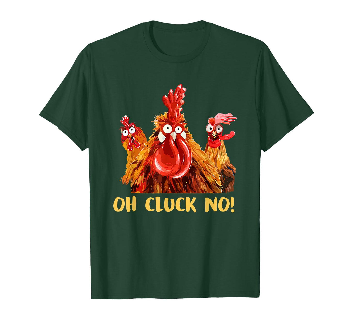 Chicken Oh Cluck No T-Shirt