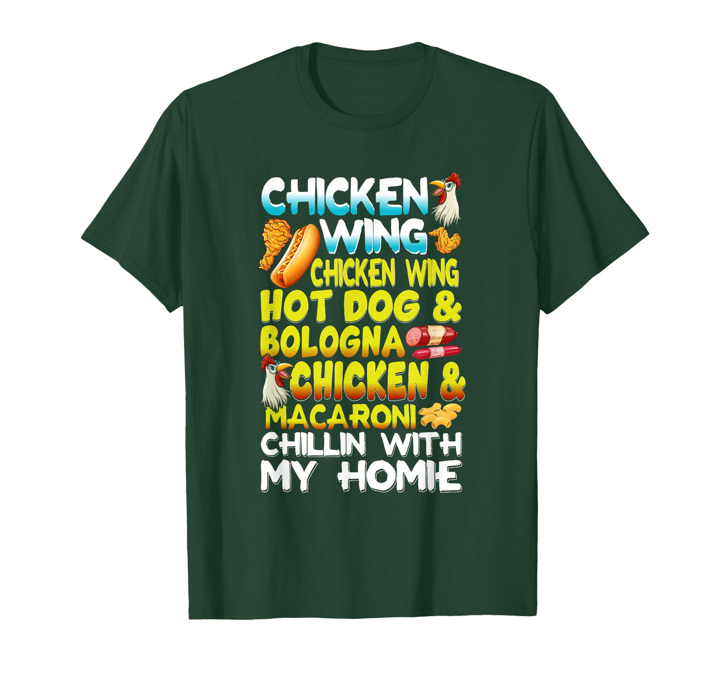 Chicken Wings Chicken Wings Hot Dog & Bologna Chicken Men Women Girls Kids T-Shirt