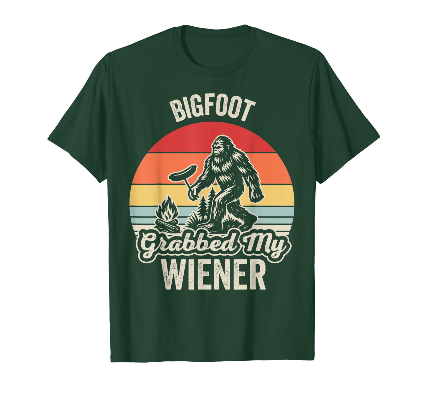 Bigfoot Grabbed My Wiener Camping Retro T-Shirt