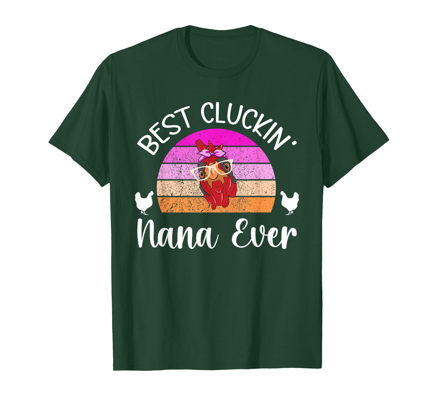Best Cluckin' Nana Chicken Nana Chicken Owner Chicken Farmer T-Shirt