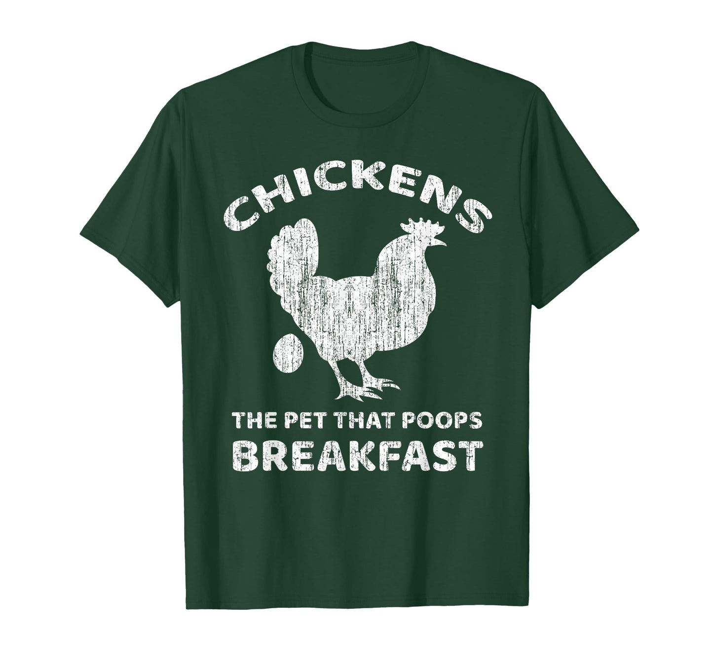 Chickens The Pet That Poops Breakfast Farm Humor T-Shirt