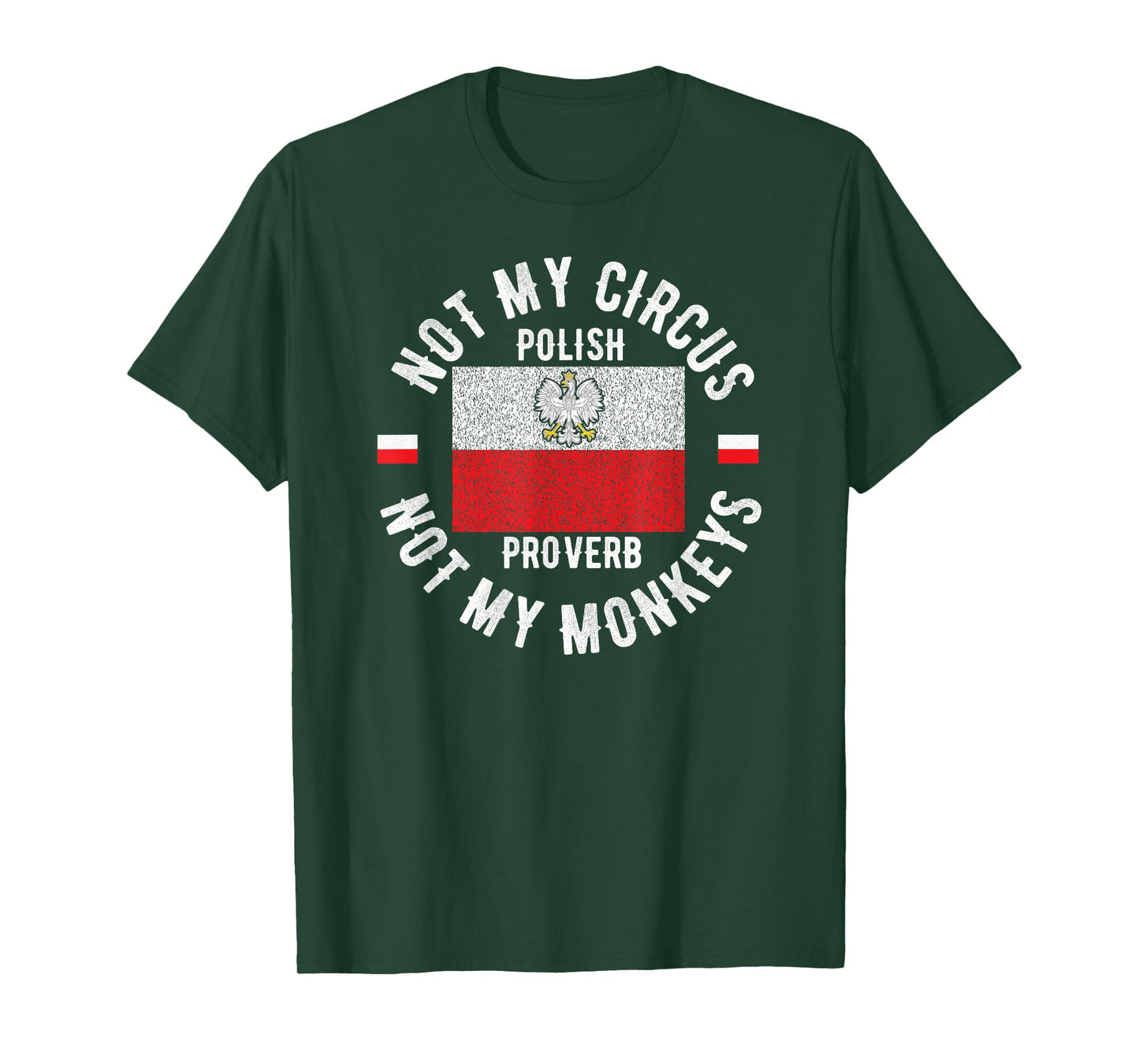 Polish T Shirt Not My Circus Not My Monkey Poland Vintage T-Shirt