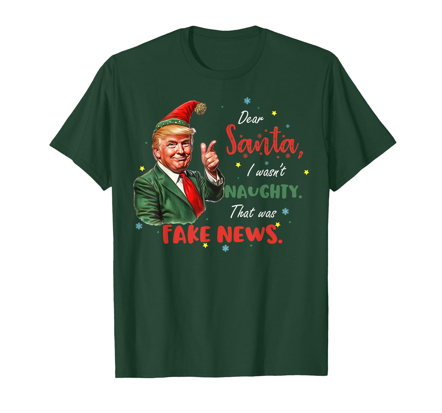 Christmas Trump Dear Santa Fake News Funny Xmas Trump 47 T-Shirt