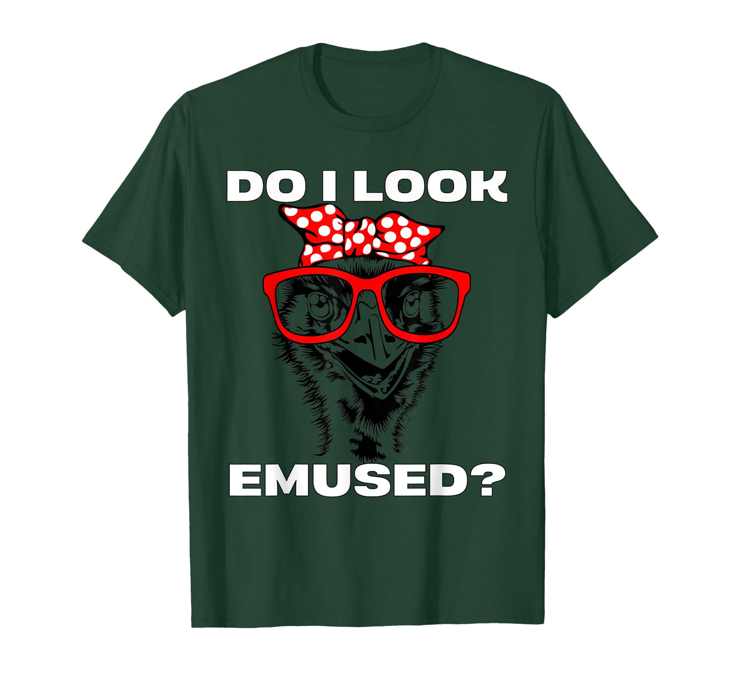 Funny Emu Bird Mom Pun Do I Look Emused Amused T-Shirt