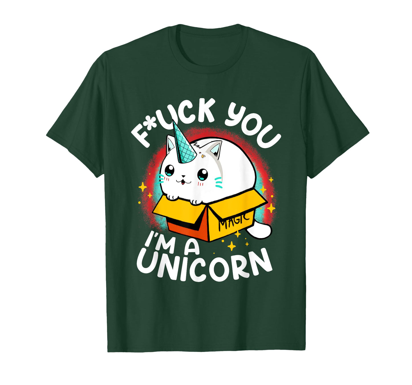 Fuck You I'm A Unicorn Caticorn White Kitten Magic Box T-Shirt
